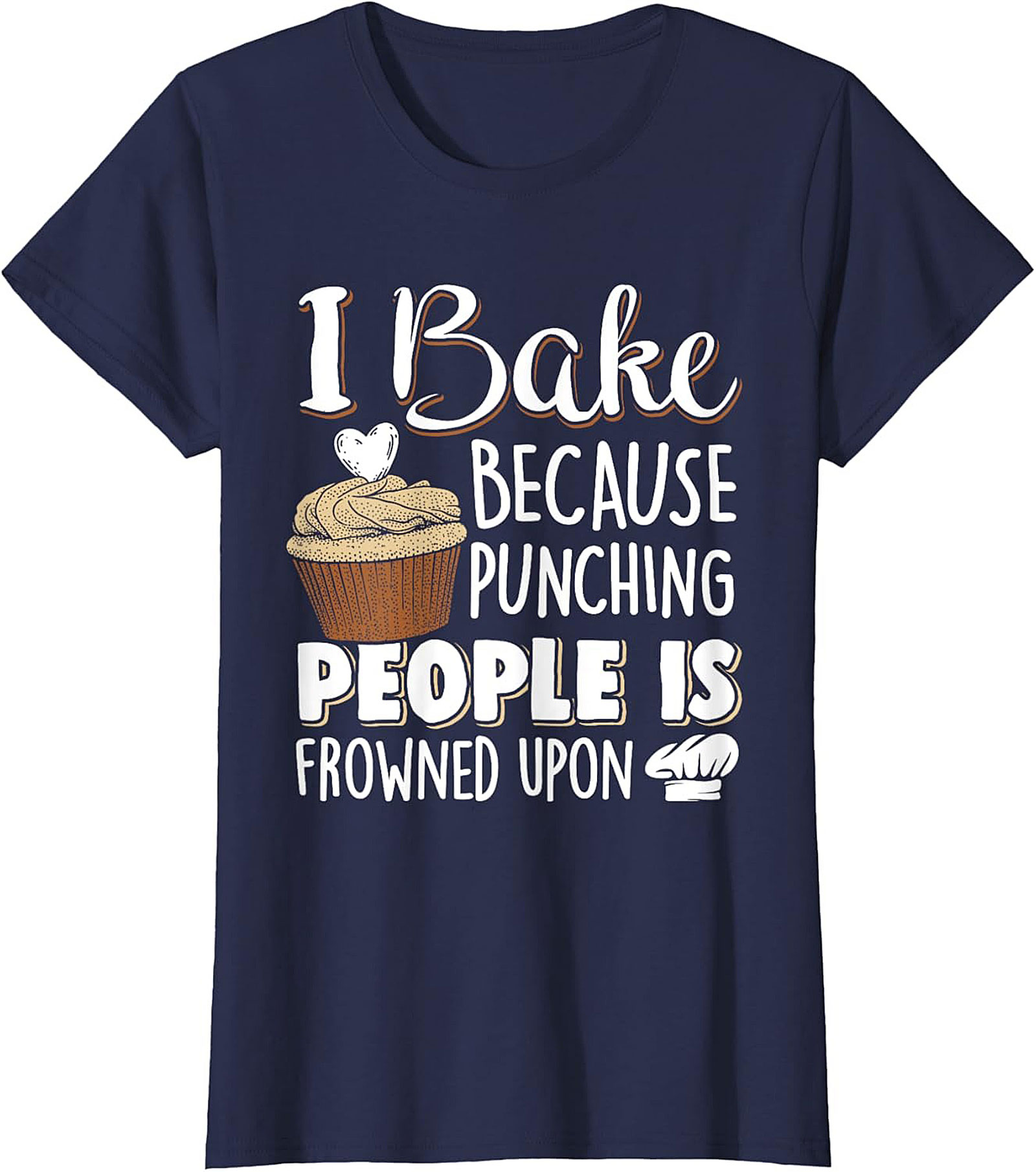  I Bake Because Punching People Funny Baking T-Shirt Sarcastic Tee