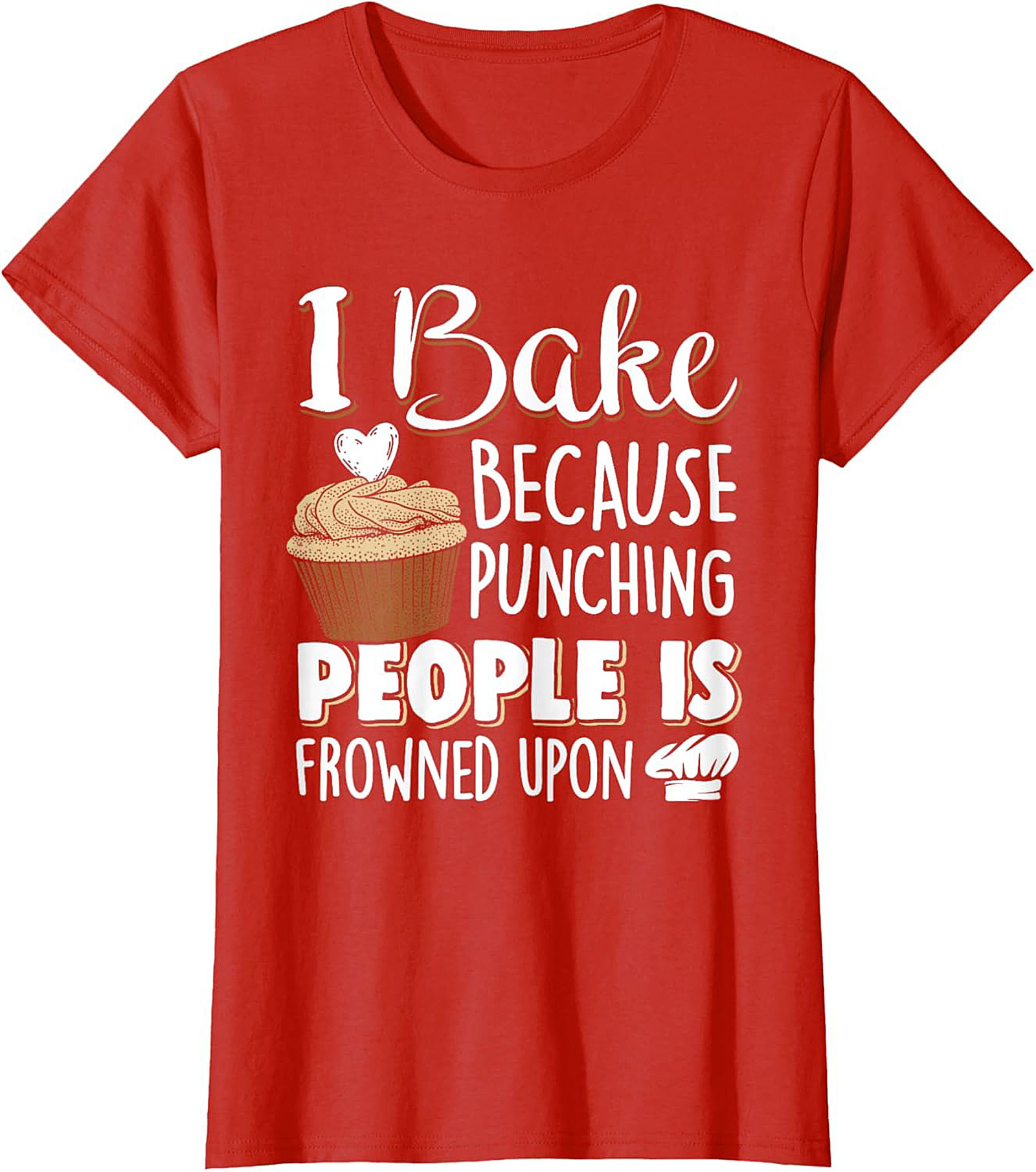  I Bake Because Punching People Funny Baking T-Shirt Sarcastic Tee