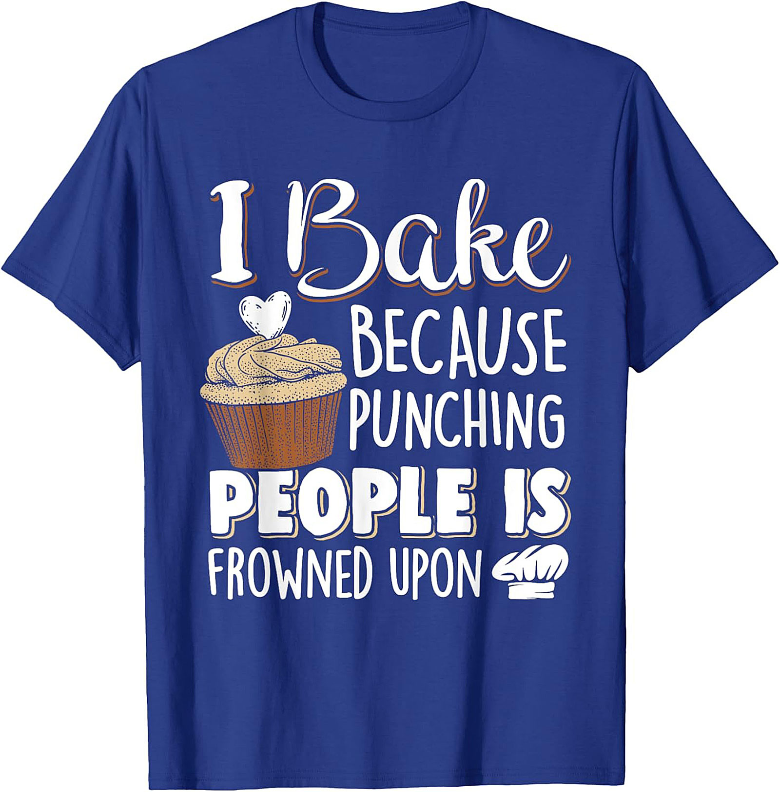  I Bake Because Punching People Funny Baking T-Shirt Sarcastic Tee