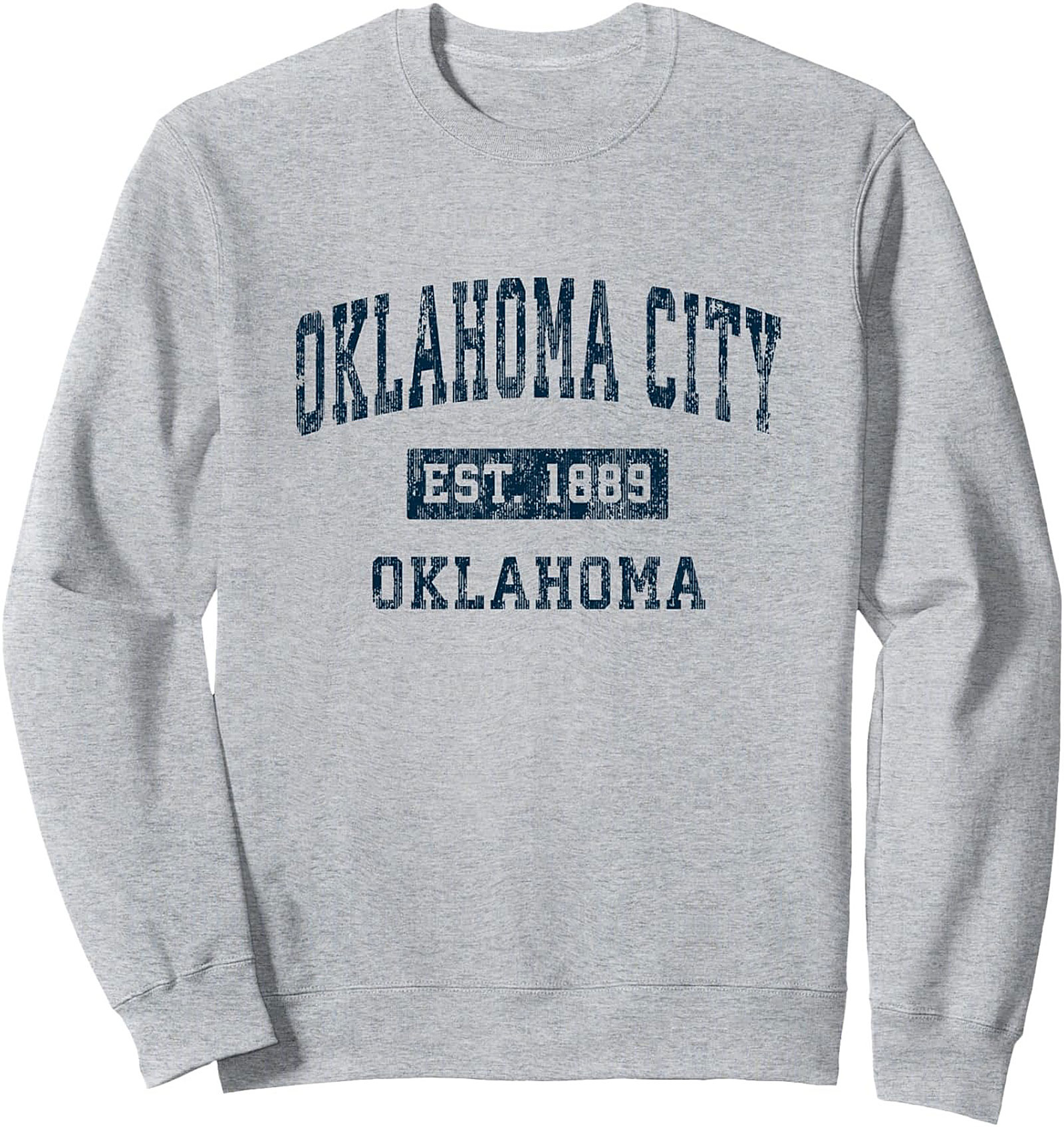 Oklahoma City Sweatshirt Vintage EST 1889 Crewneck