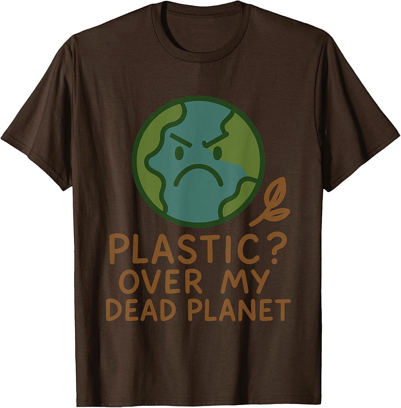 Plastic Over My Dead Planet Anti-Plastic T-shirt | Eco Tee