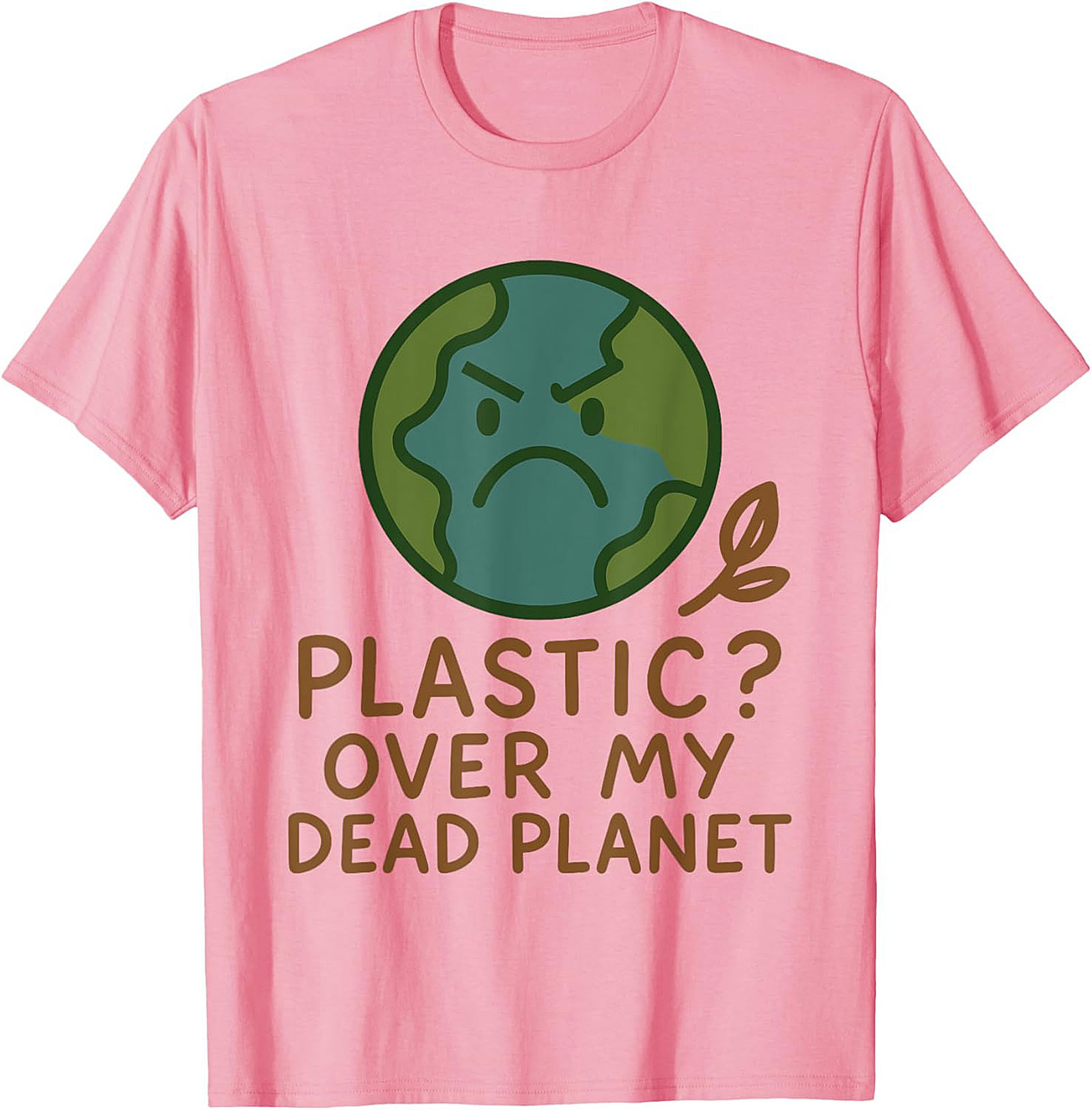 Plastic Over My Dead Planet Anti-Plastic T-shirt | Eco Tee