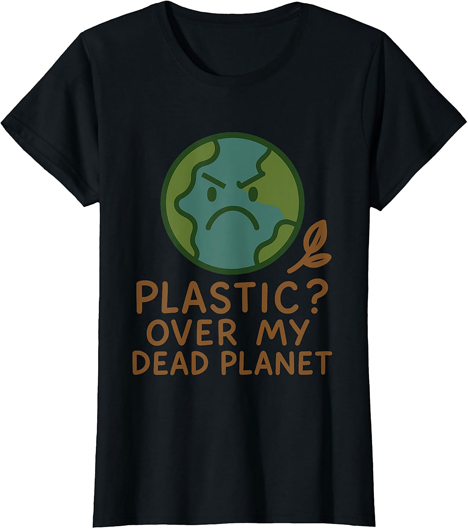 Plastic Over My Dead Planet Anti-Plastic T-shirt | Eco Tee