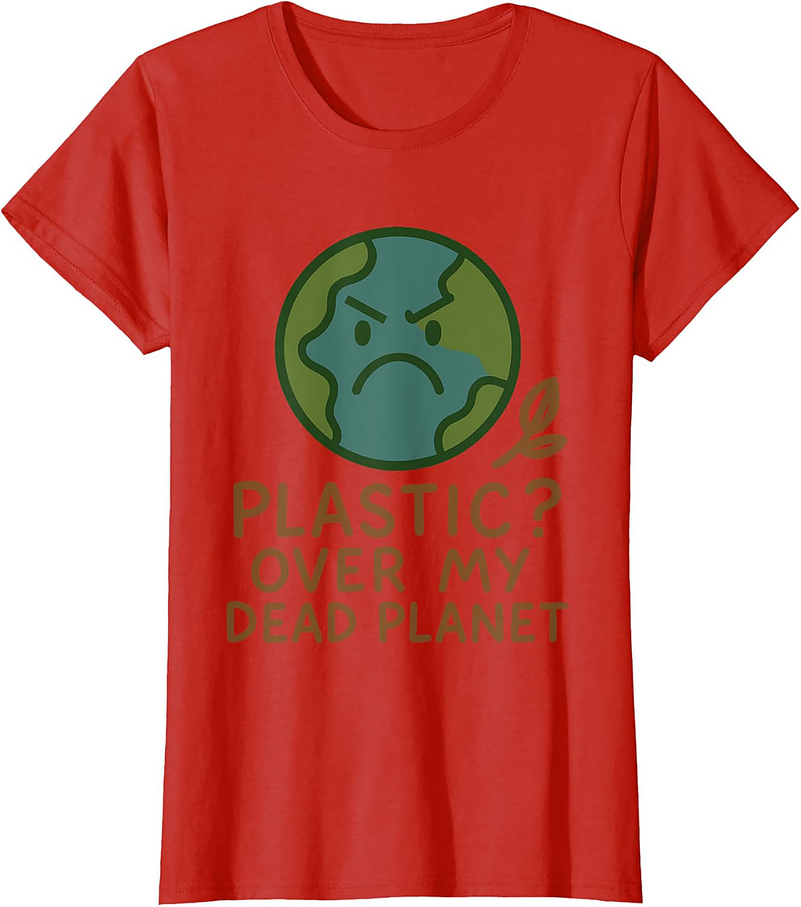 Plastic Over My Dead Planet Anti-Plastic T-shirt | Eco Tee