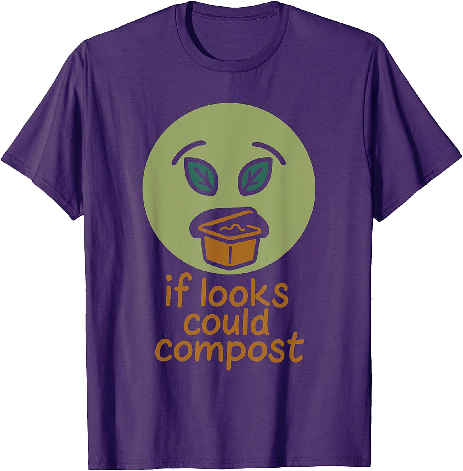 If Looks Could Compost Funny Gardening T-shirt | Soft Cotton
