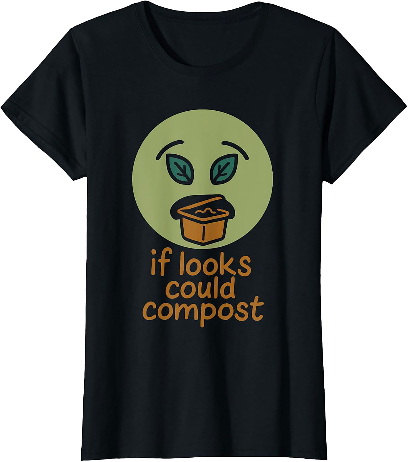 If Looks Could Compost Funny Gardening T-shirt | Soft Cotton