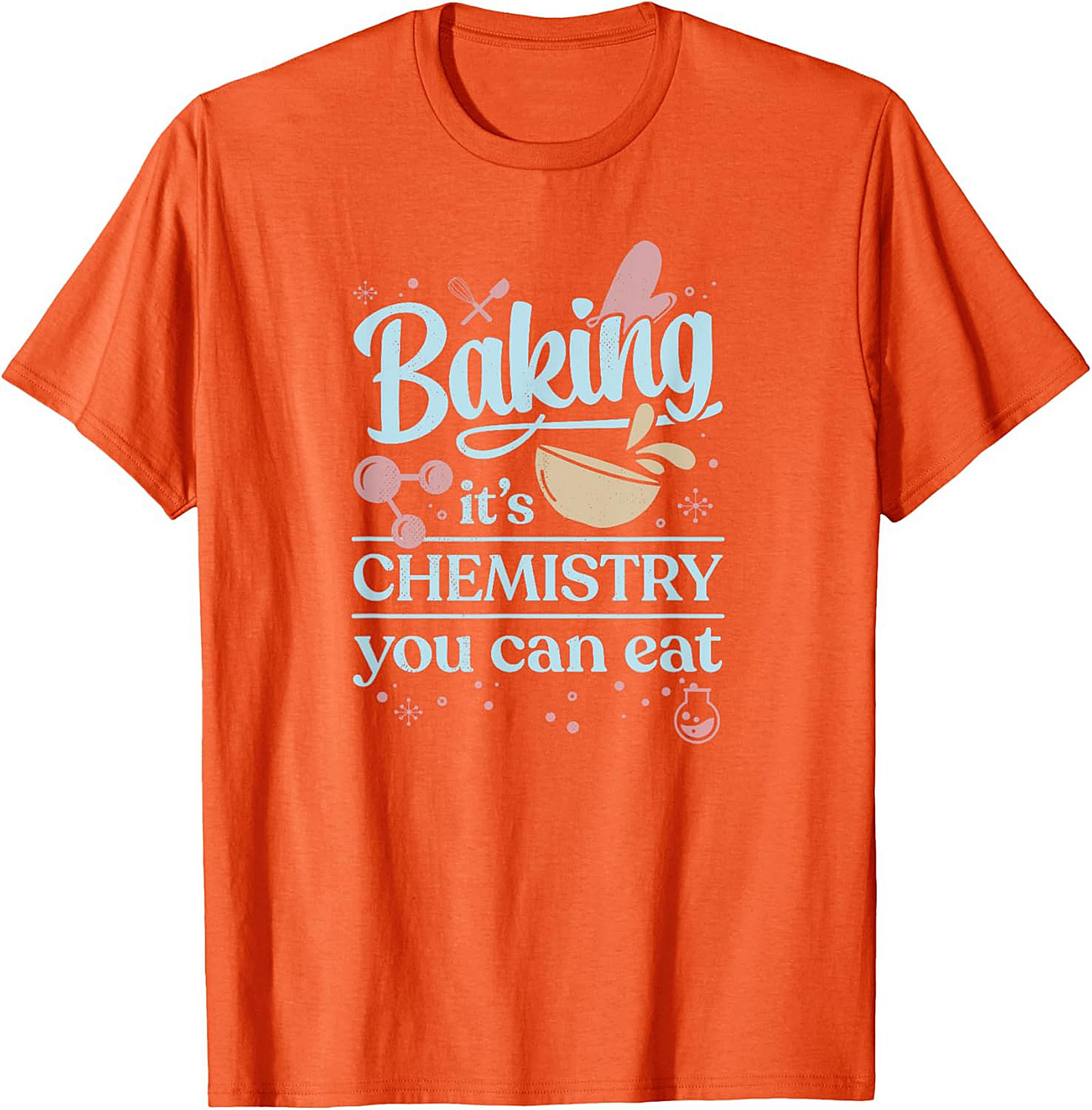 Baking Chemistry T-Shirt Funny Science Baker Tee
