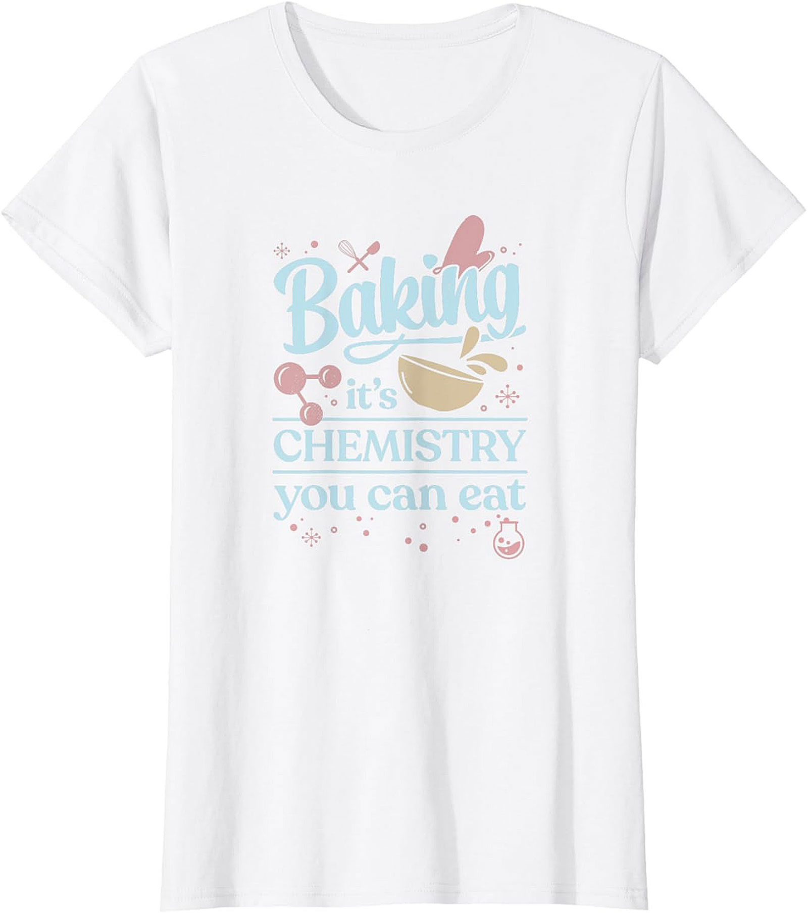 Baking Chemistry T-Shirt Funny Science Baker Tee
