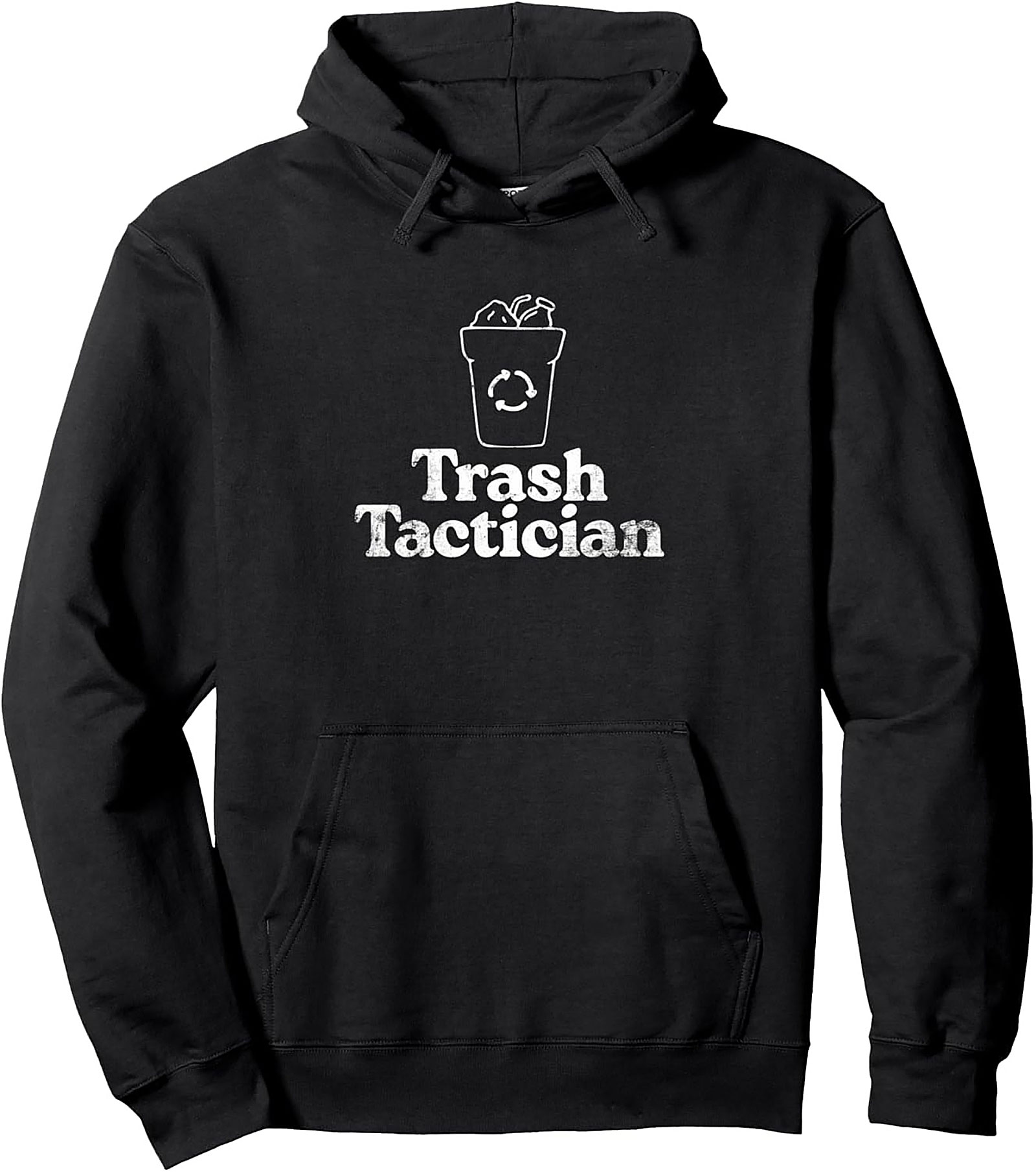 Trash Tactician Hoodie | Funny Graphic Pullover Hoodie