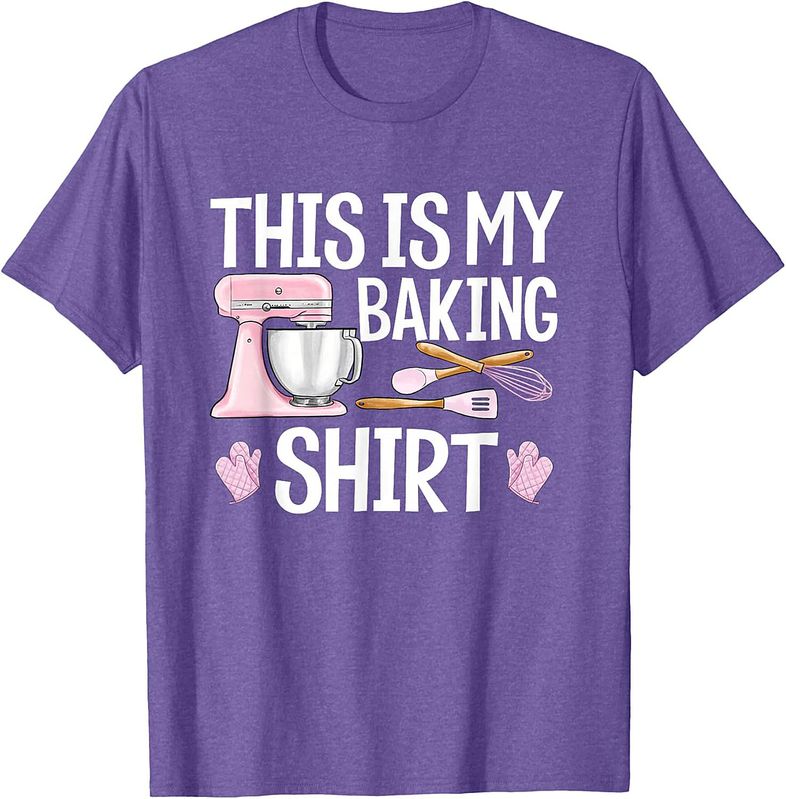 This Is My Baking Shirt - Funny Baker Graphic Tee