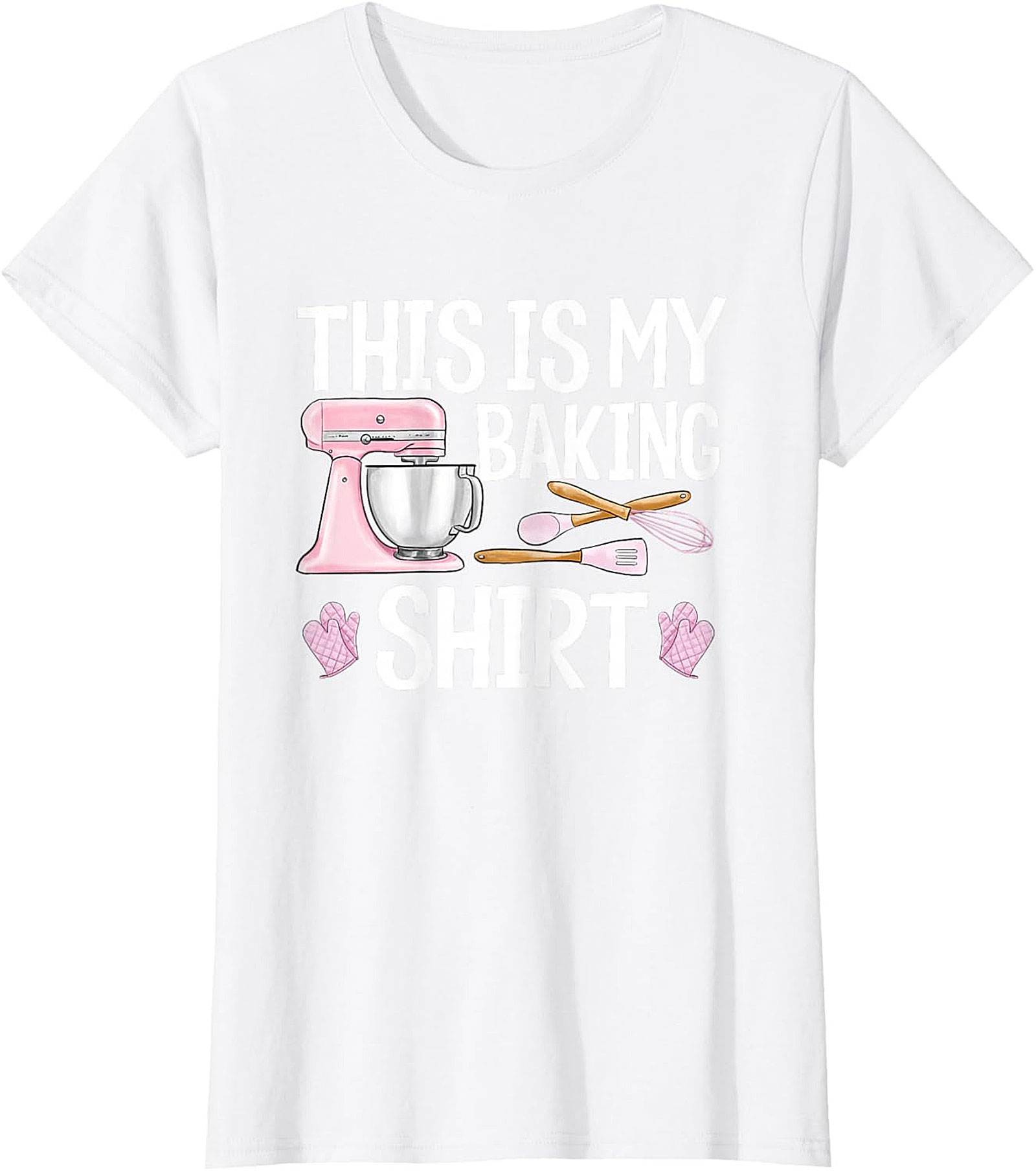 This Is My Baking Shirt - Funny Baker Graphic Tee