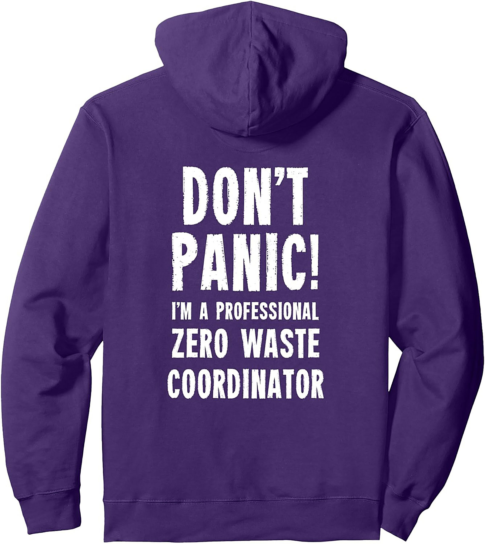 Don't Panic! Zero Waste Coordinator Hoodie | Funny Eco Gift