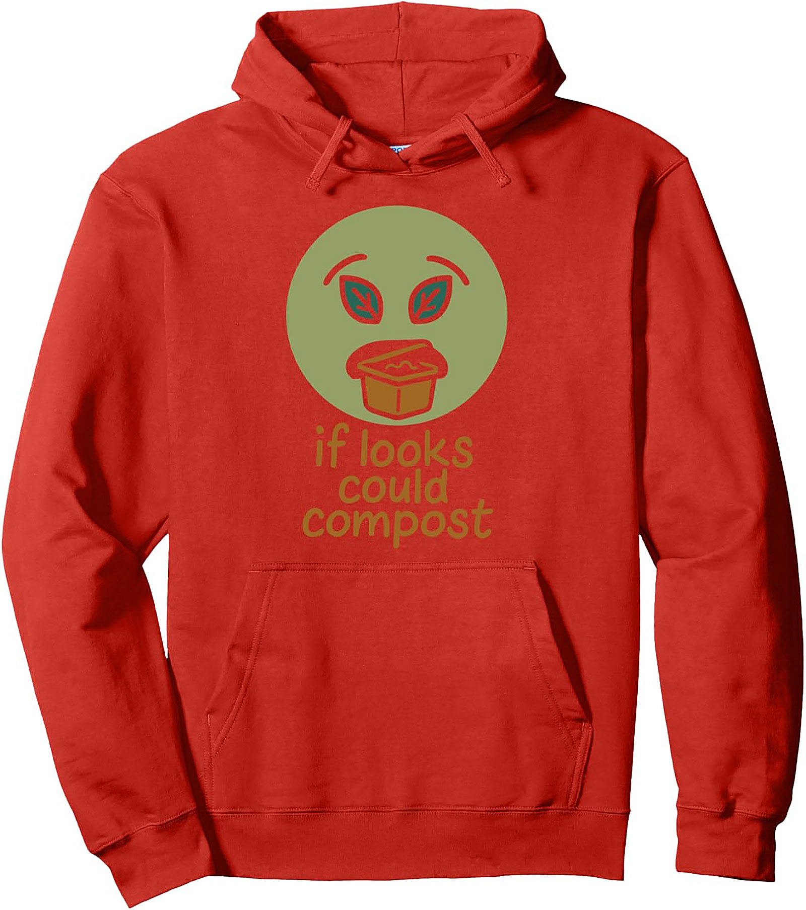 If Looks Could Compost Hoodie | Funny Gardening Pullover
