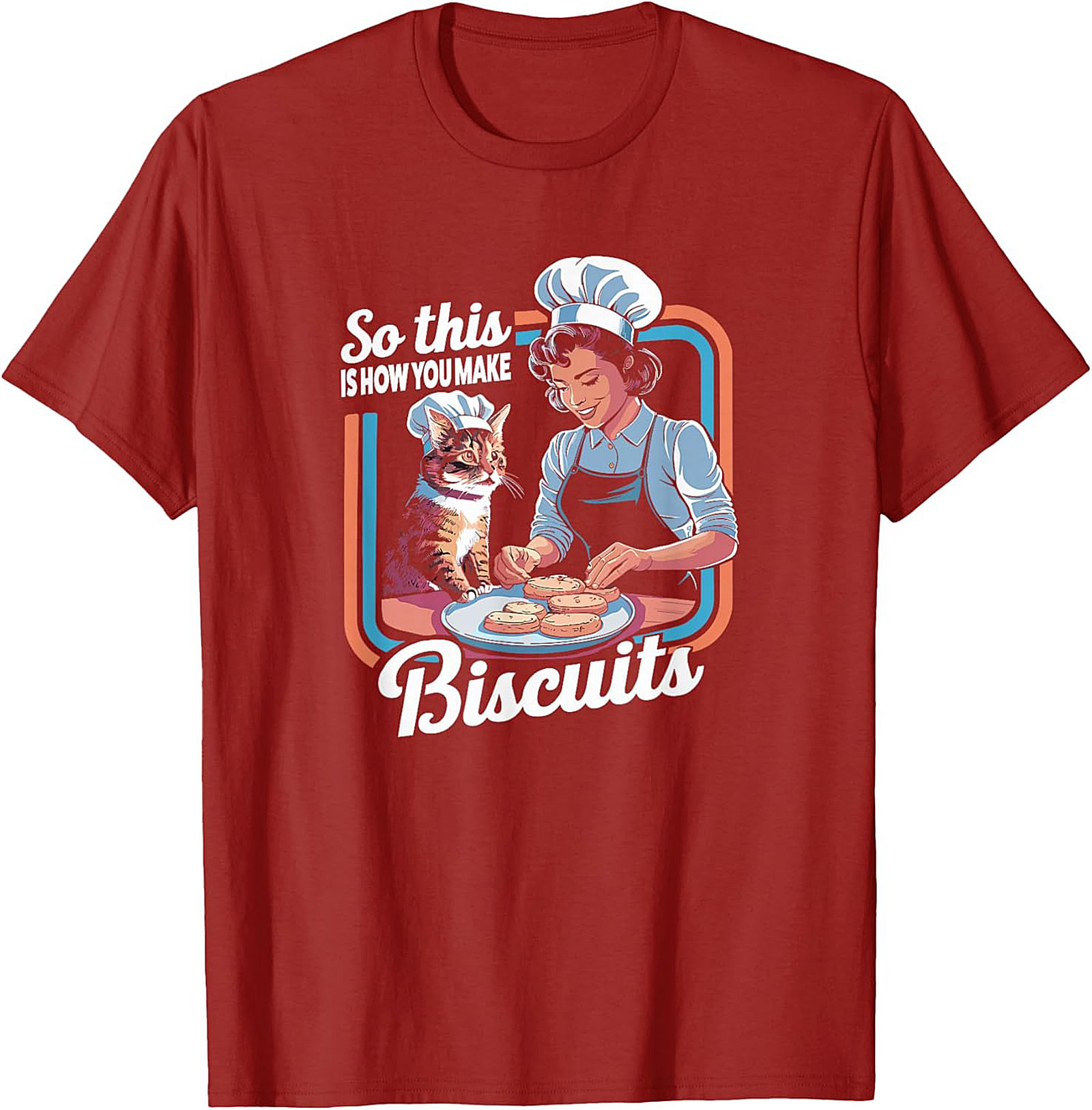 "So This Is How You Make Biscuits" Funny Cat Baking T-shirt
