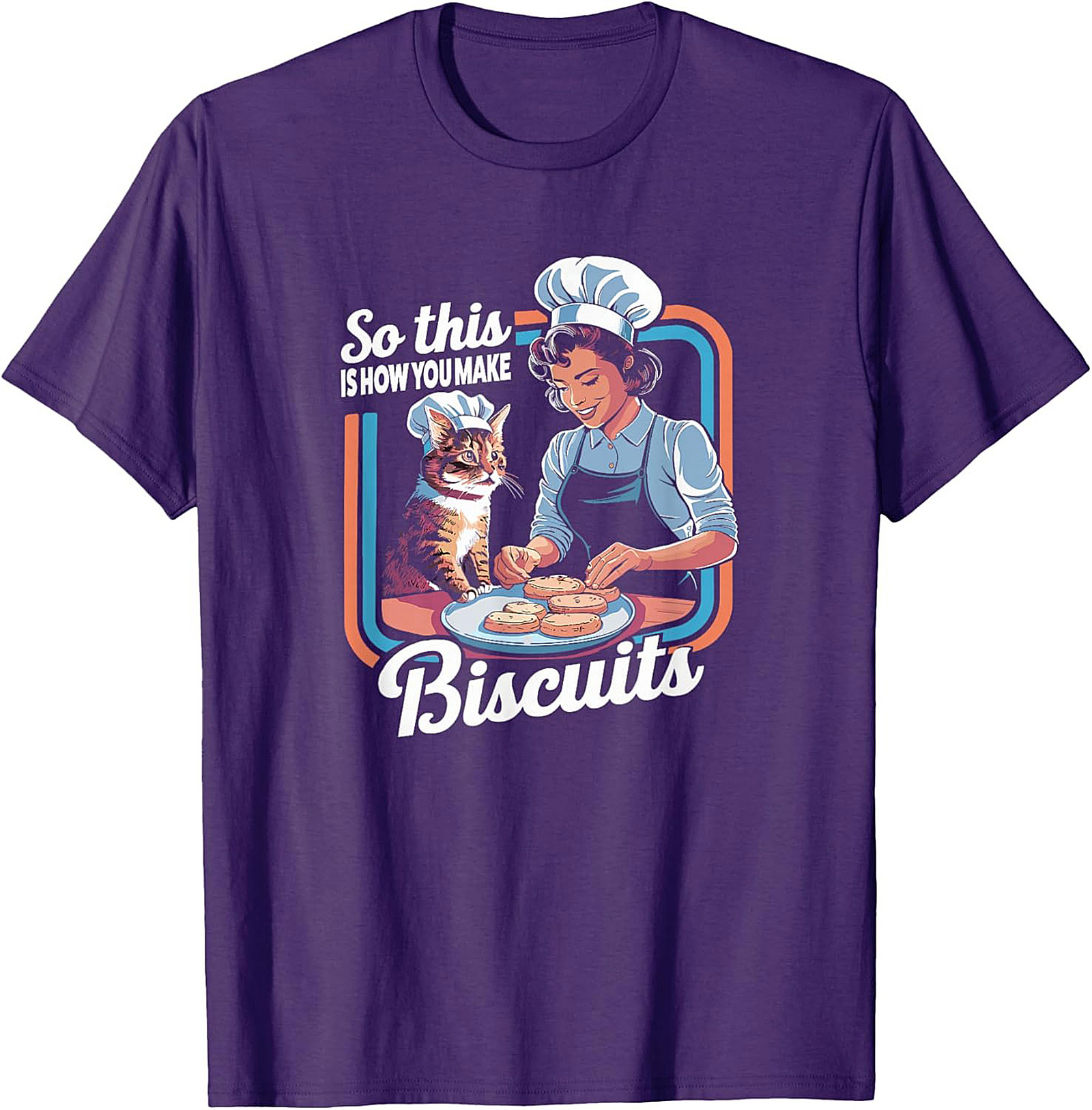 "So This Is How You Make Biscuits" Funny Cat Baking T-shirt