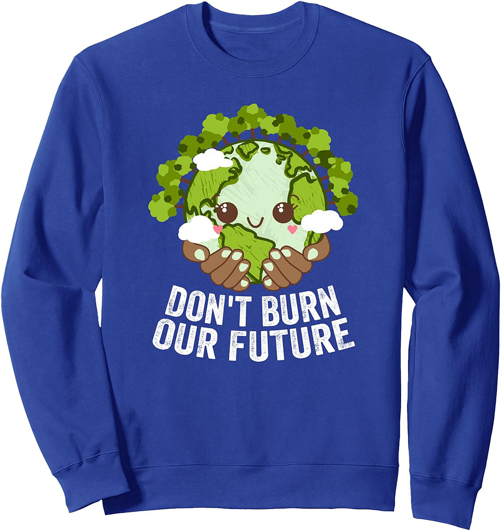 Don't Burn Our Future Graphic Sweatshirt | Earth Day Crewneck