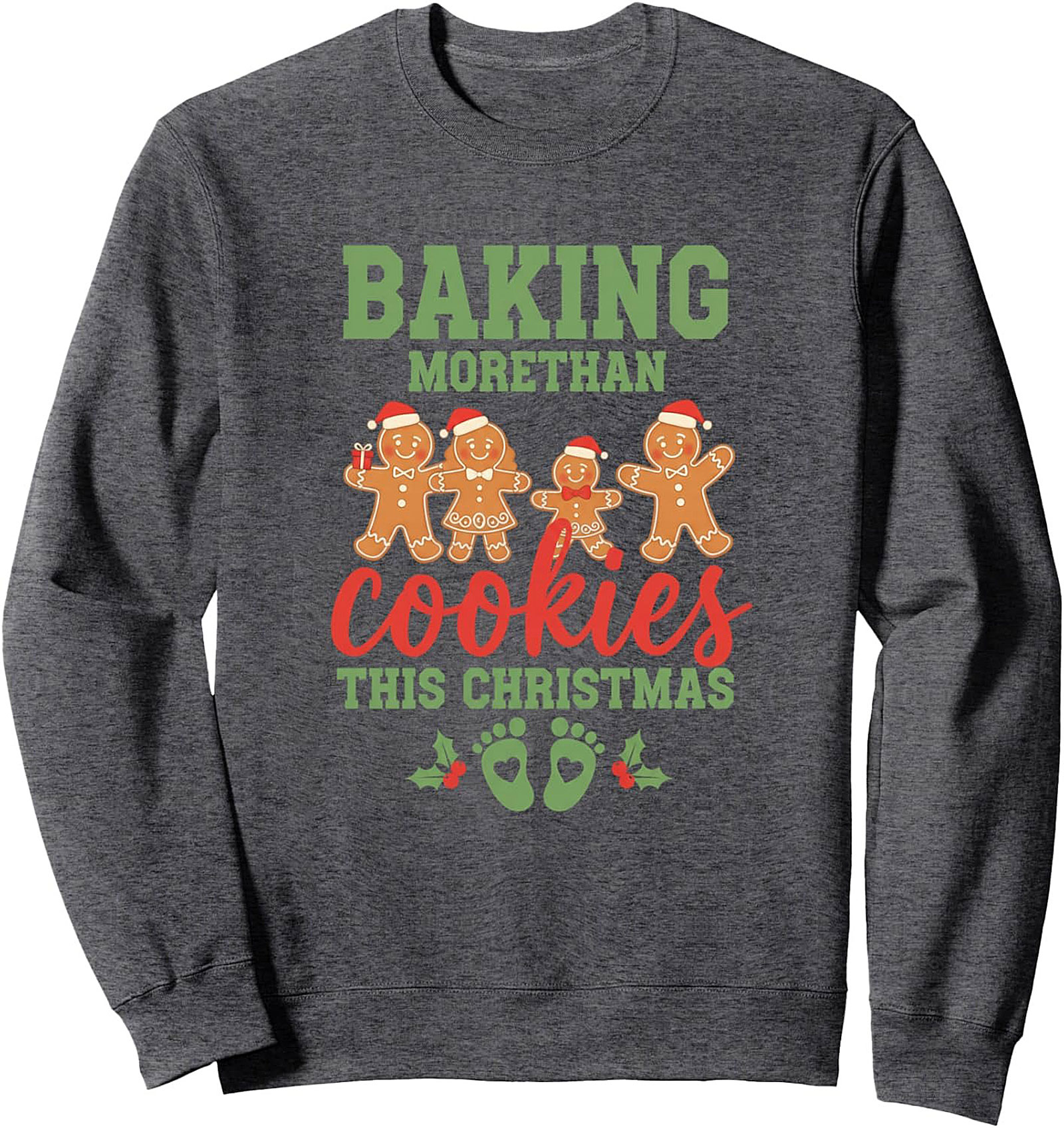 Baking More Than Cookies Christmas Pregnancy Announcement Sweatshirt