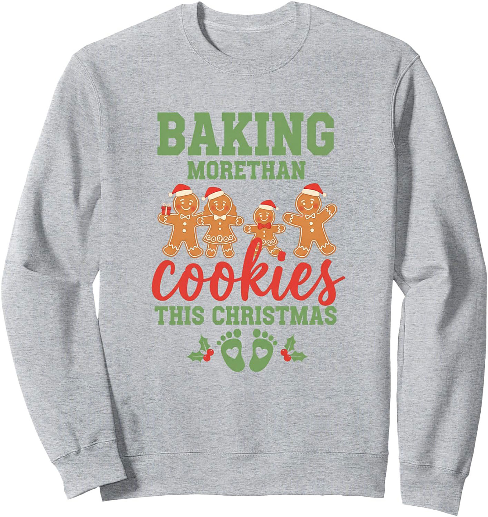 Baking More Than Cookies Christmas Pregnancy Announcement Sweatshirt