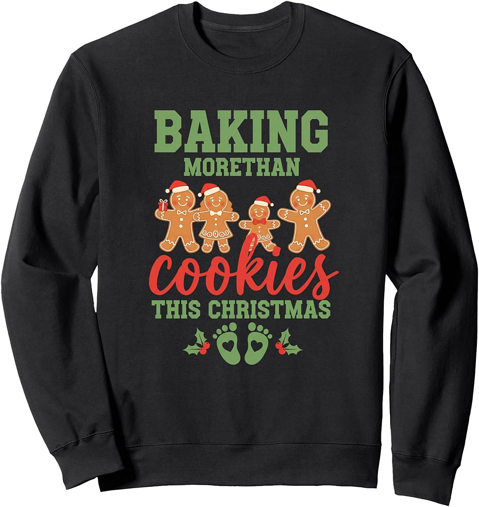 Baking More Than Cookies Christmas Pregnancy Announcement Sweatshirt