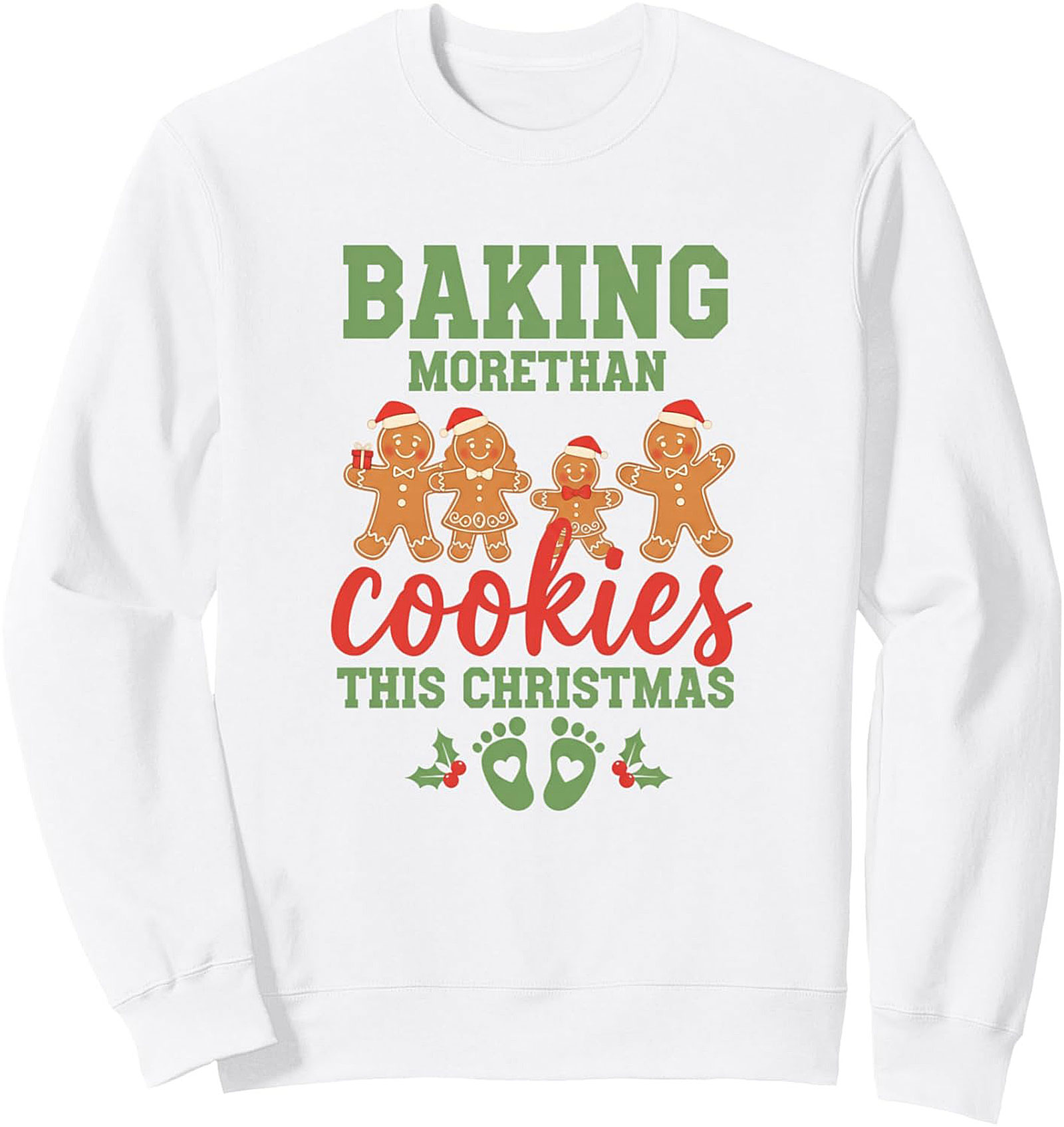 Baking More Than Cookies Christmas Pregnancy Announcement Sweatshirt