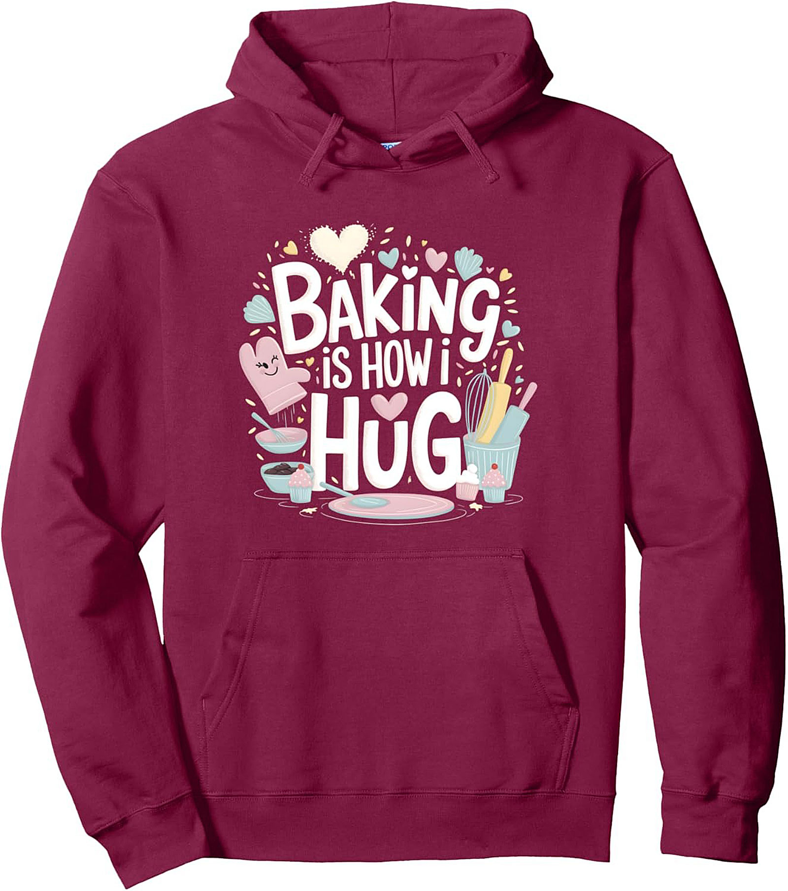 Baking is How I Hug Graphic Hoodie
