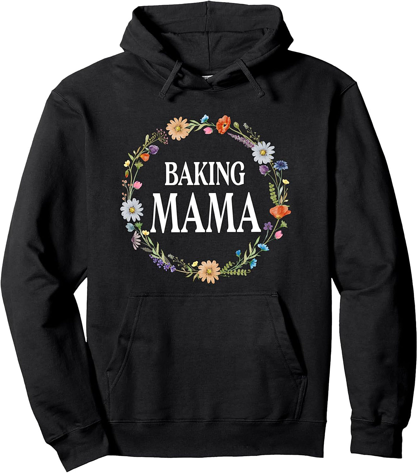 Baking Mama Floral Wreath Pullover Hoodie