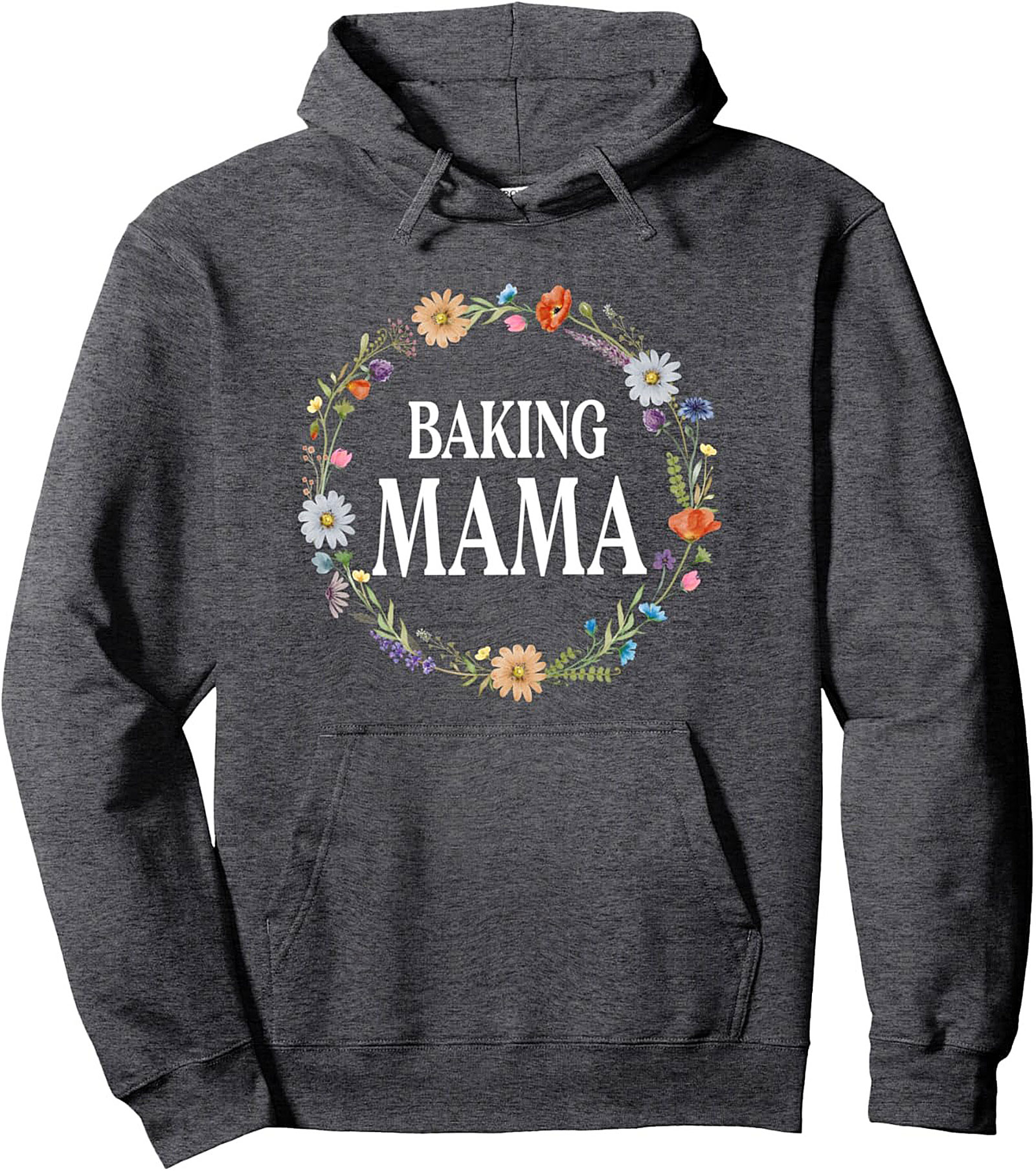 Baking Mama Floral Wreath Pullover Hoodie