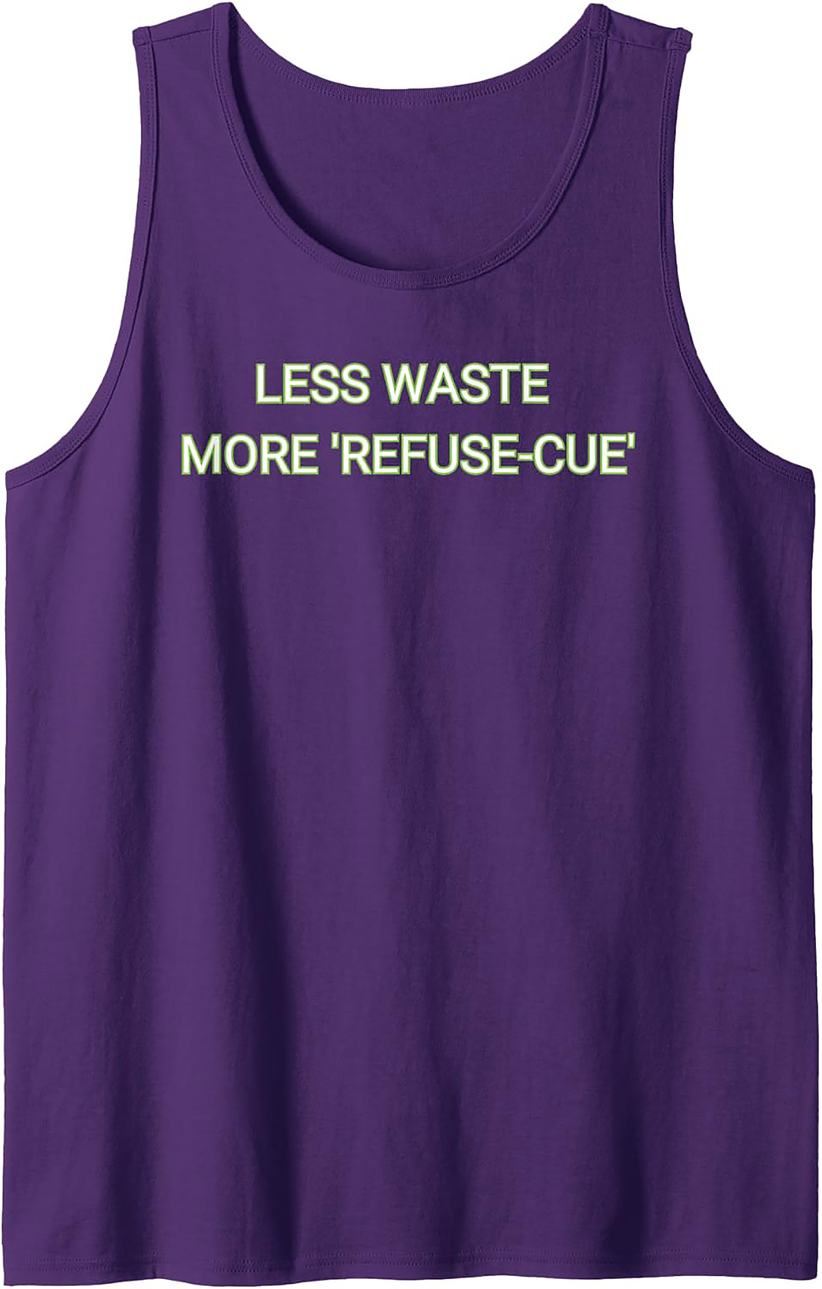 Less Waste More Refuse-Cue Eco-Friendly Graphic Tank Top