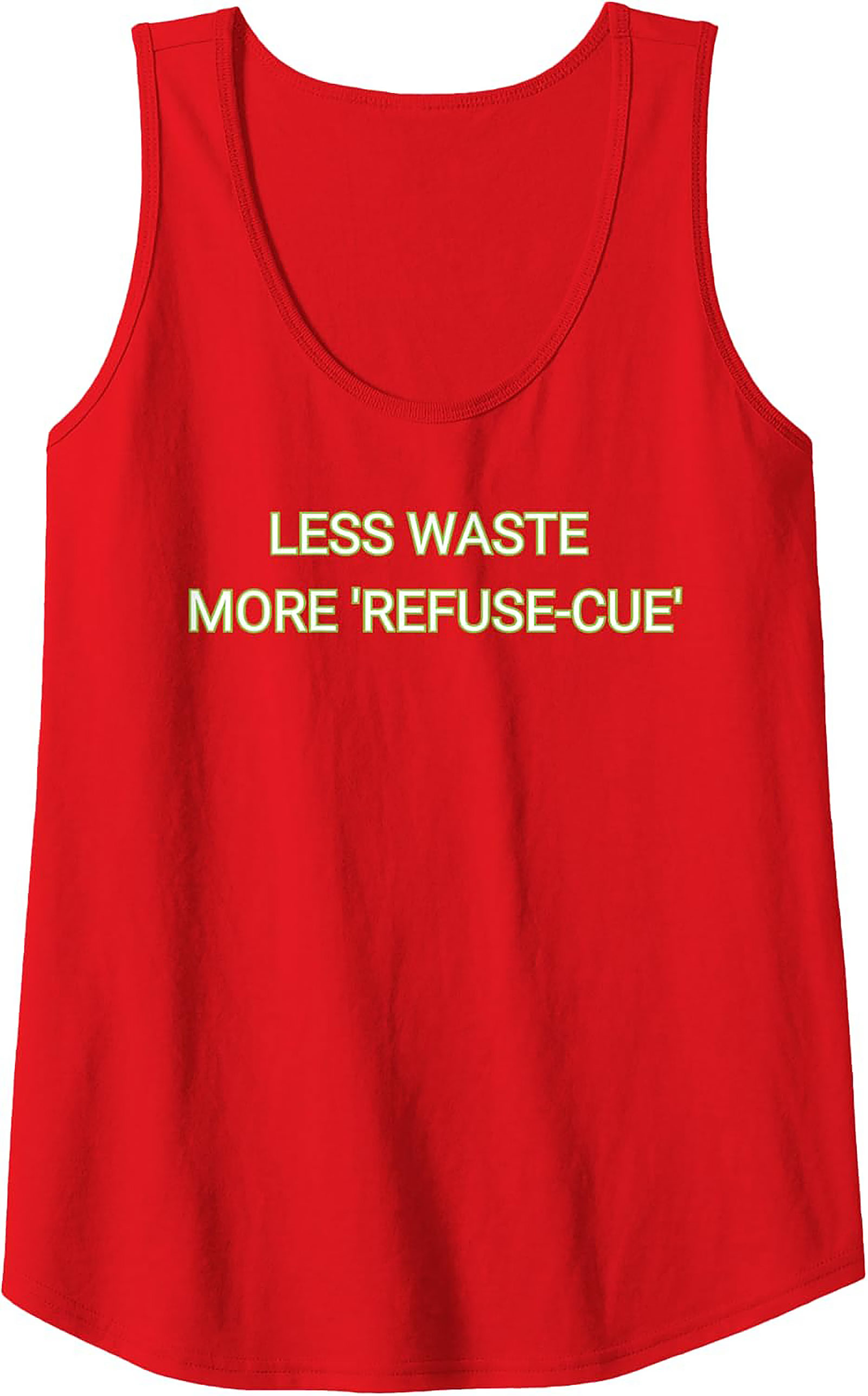 Less Waste More Refuse-Cue Eco-Friendly Graphic Tank Top