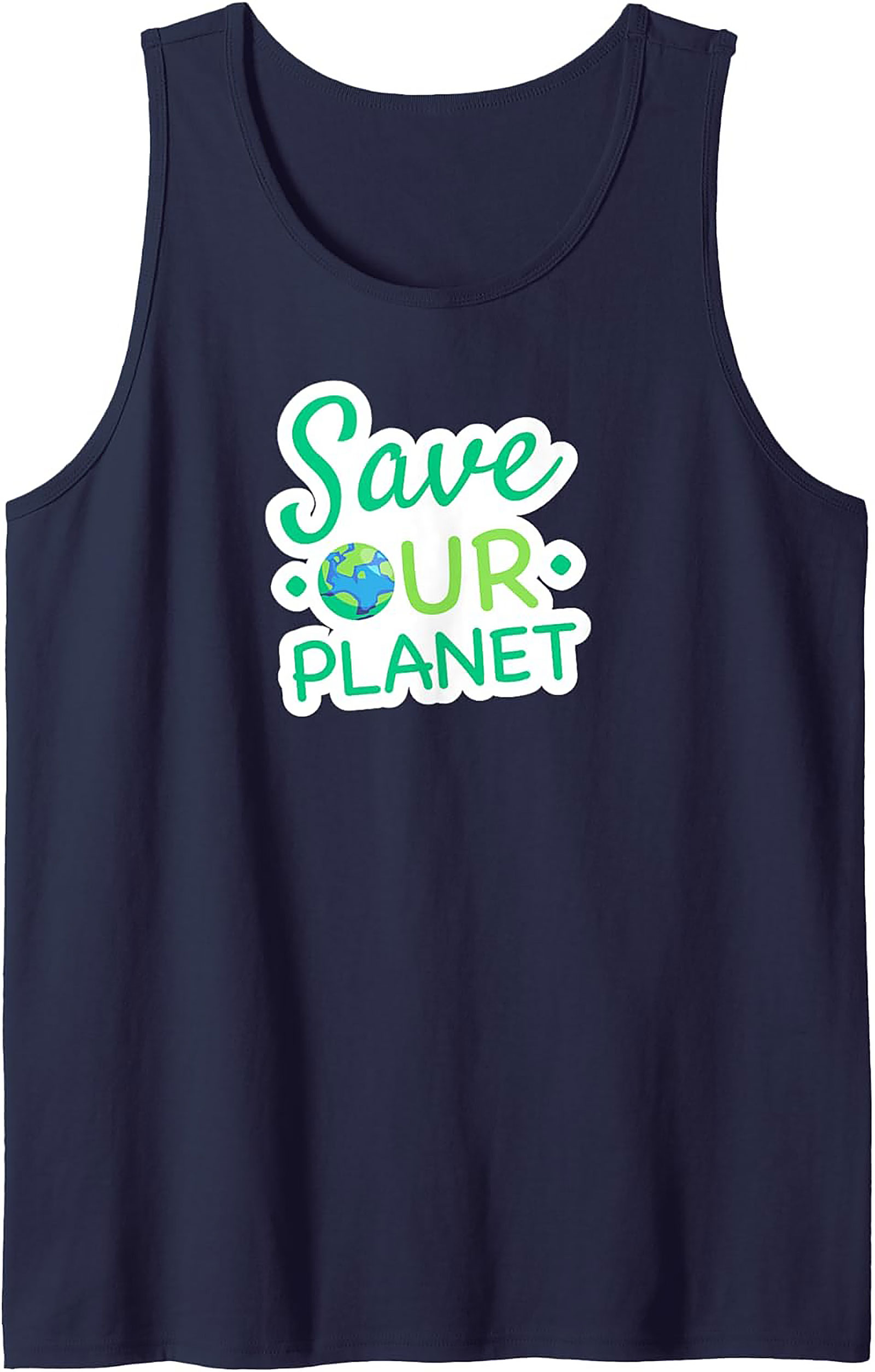 Save Our Planet Tank Top | Eco-Friendly Graphic Sleeveless Tee