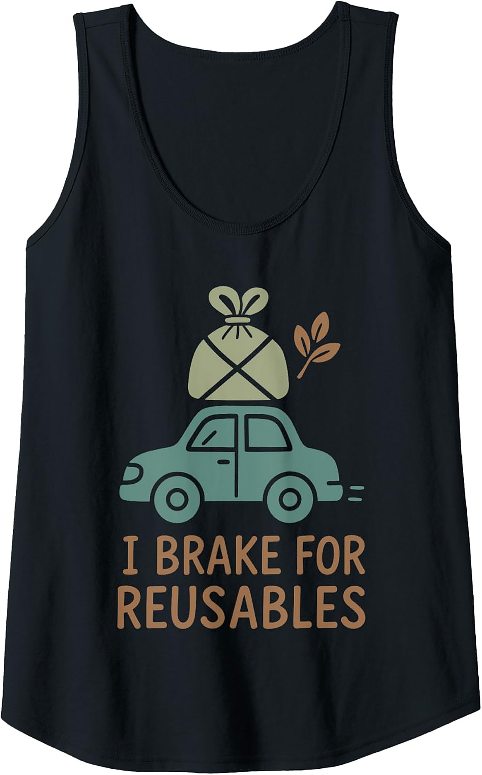 I Brake For Reusables Eco-Friendly Graphic Tank Top