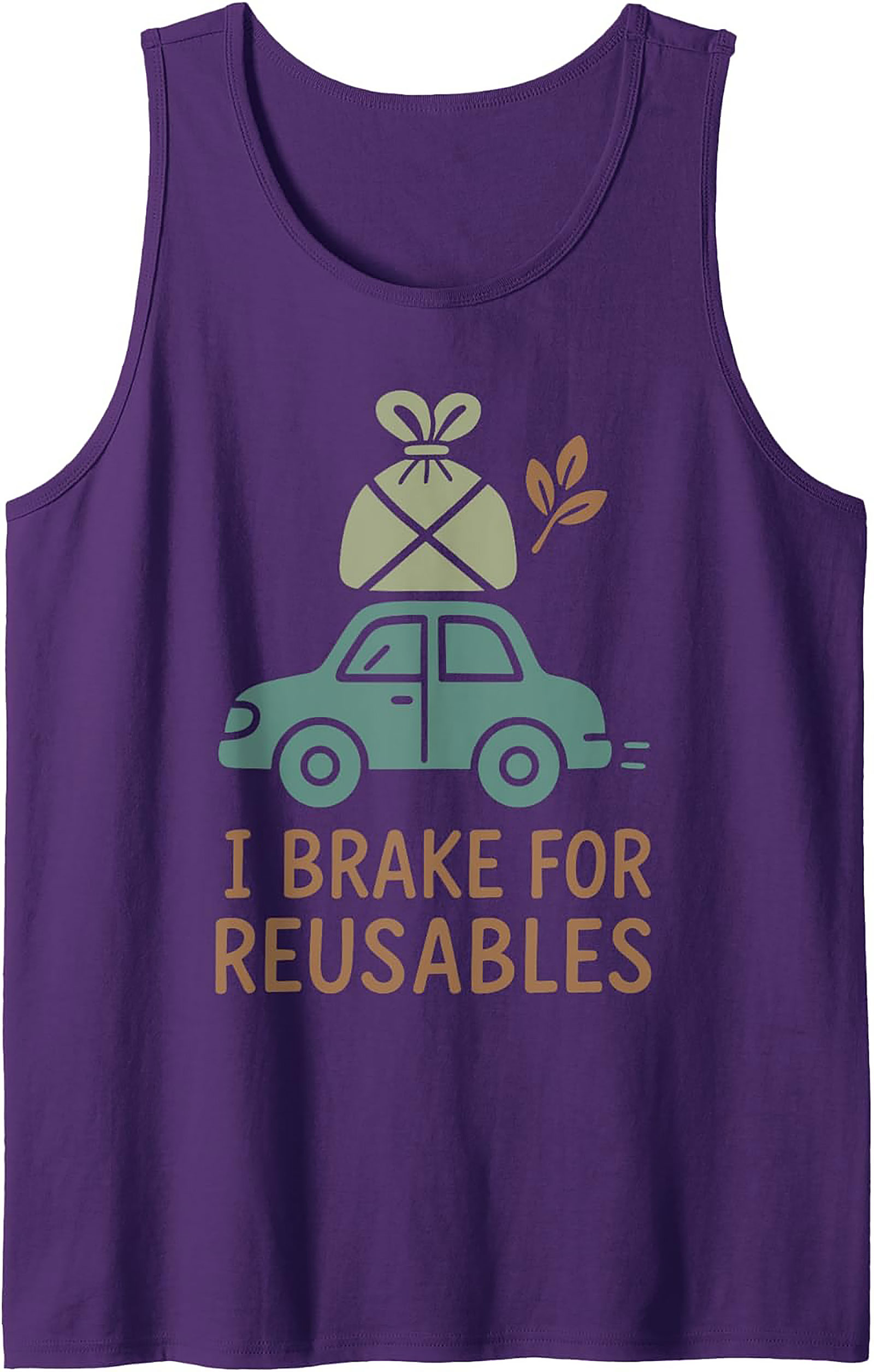 I Brake For Reusables Eco-Friendly Graphic Tank Top