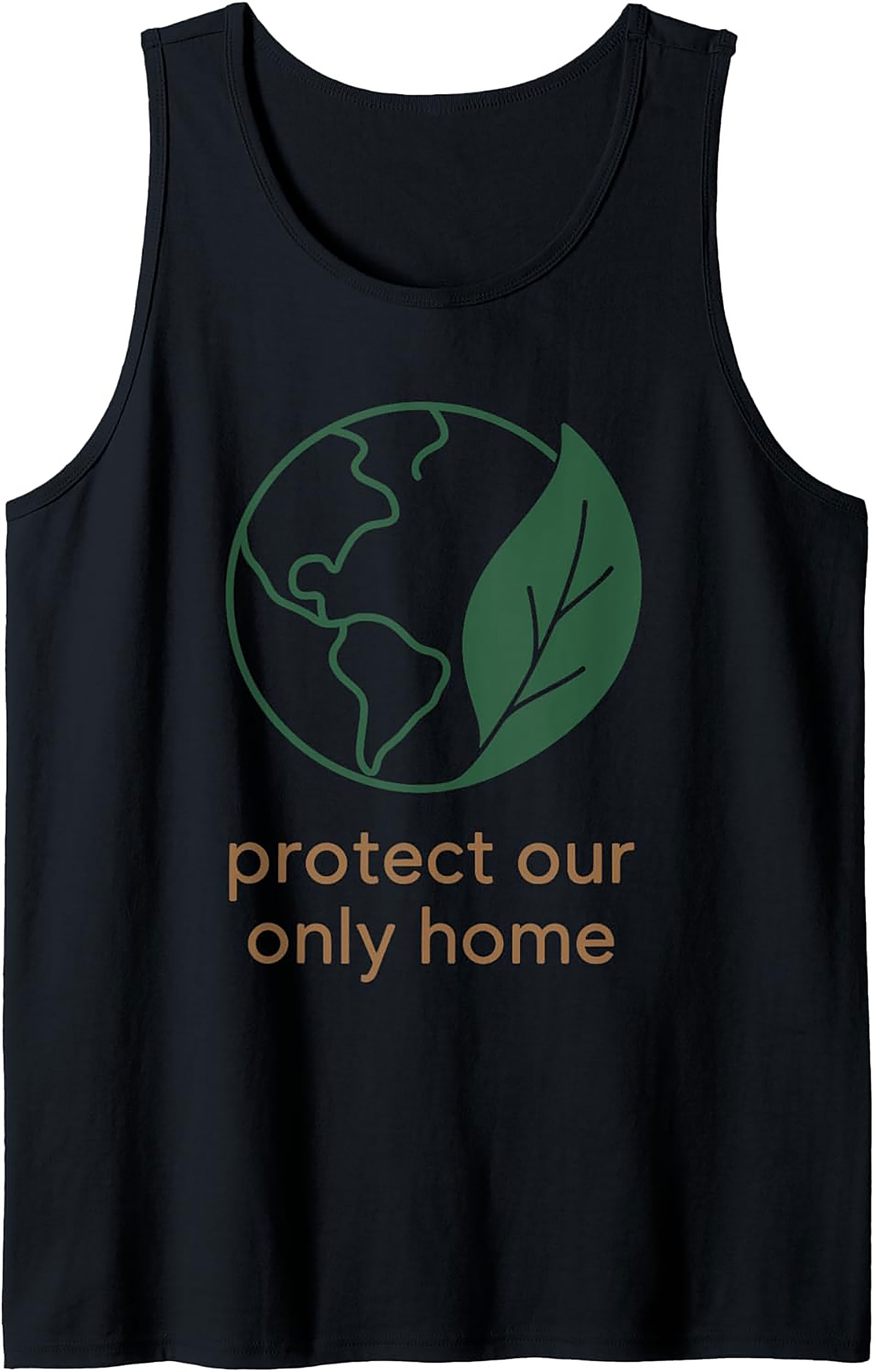 Protect Our Only Home Graphic Tank Top | Eco-Friendly Style