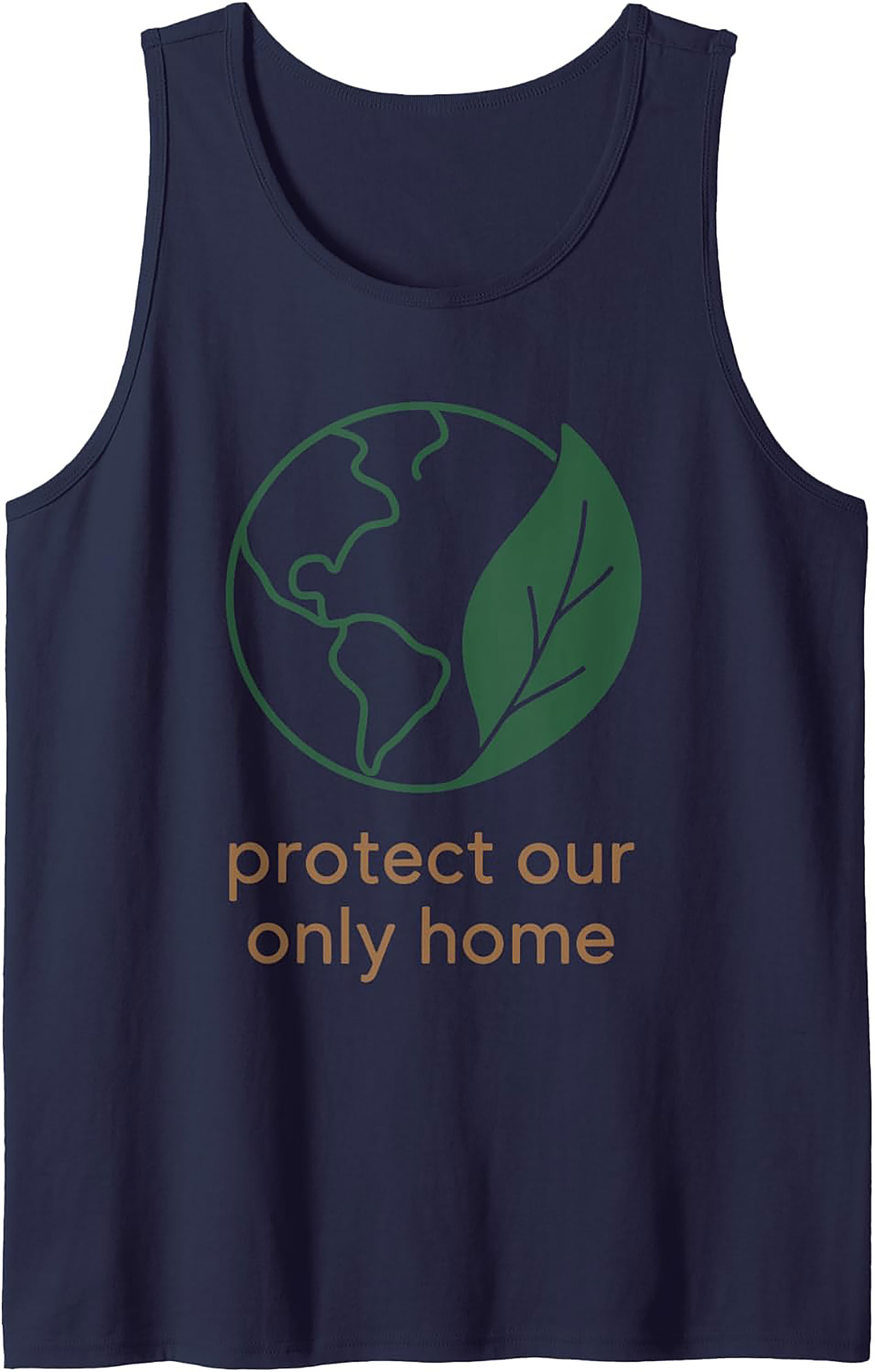 Protect Our Only Home Graphic Tank Top | Eco-Friendly Style