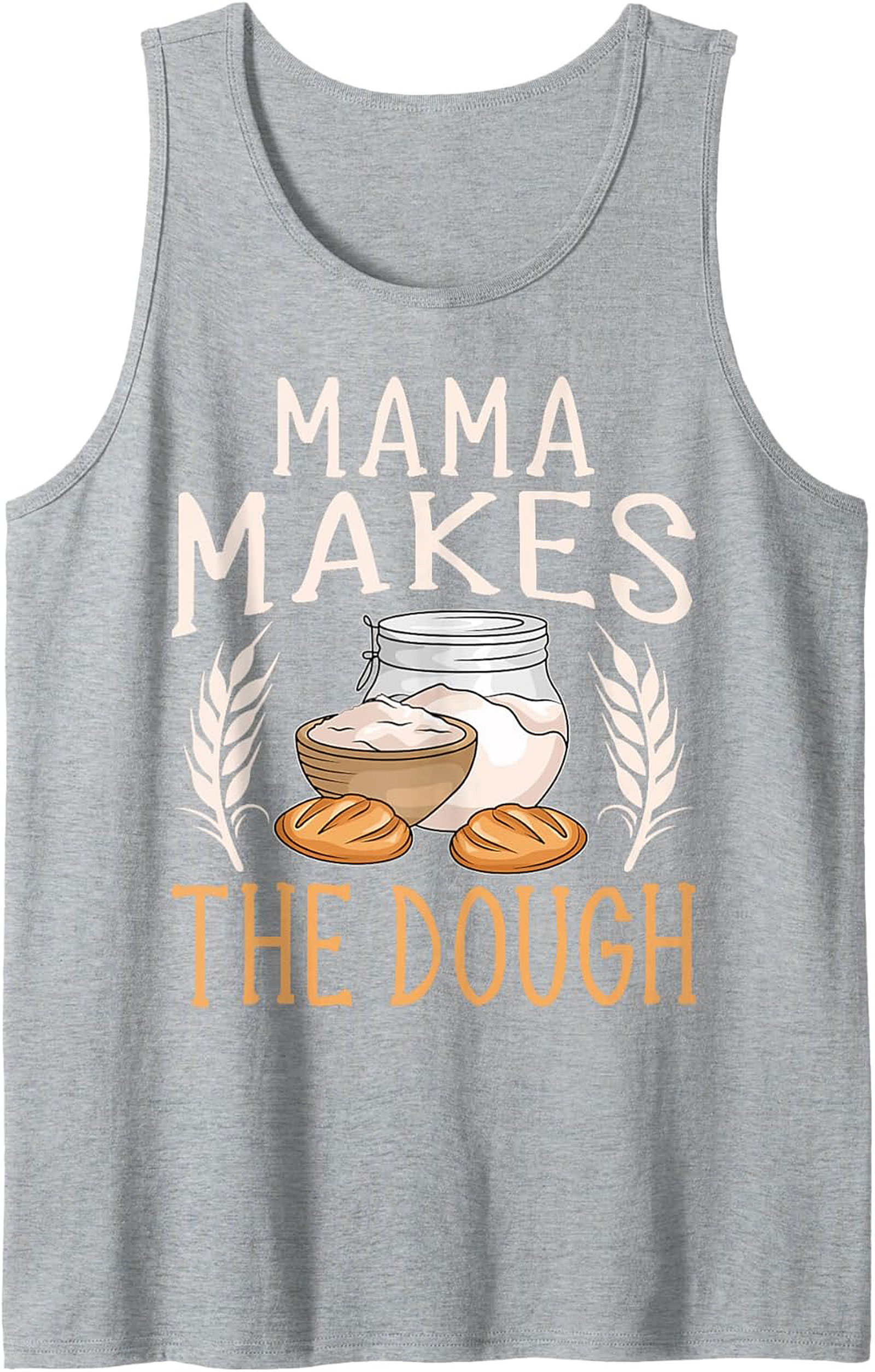 Mama Makes The Dough Baking Graphic Tank Top