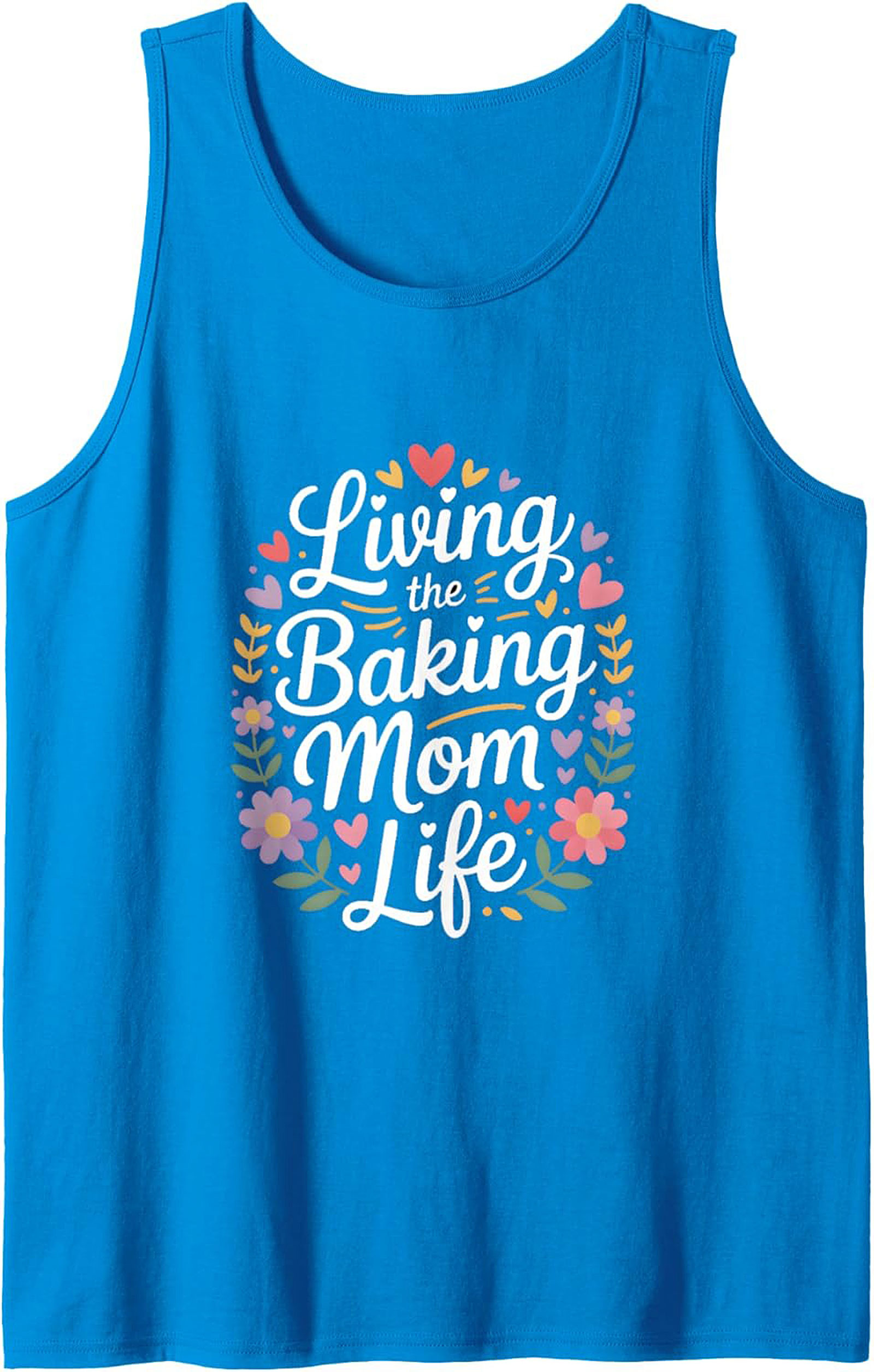 Living the Baking Mom Life Graphic Tank Top