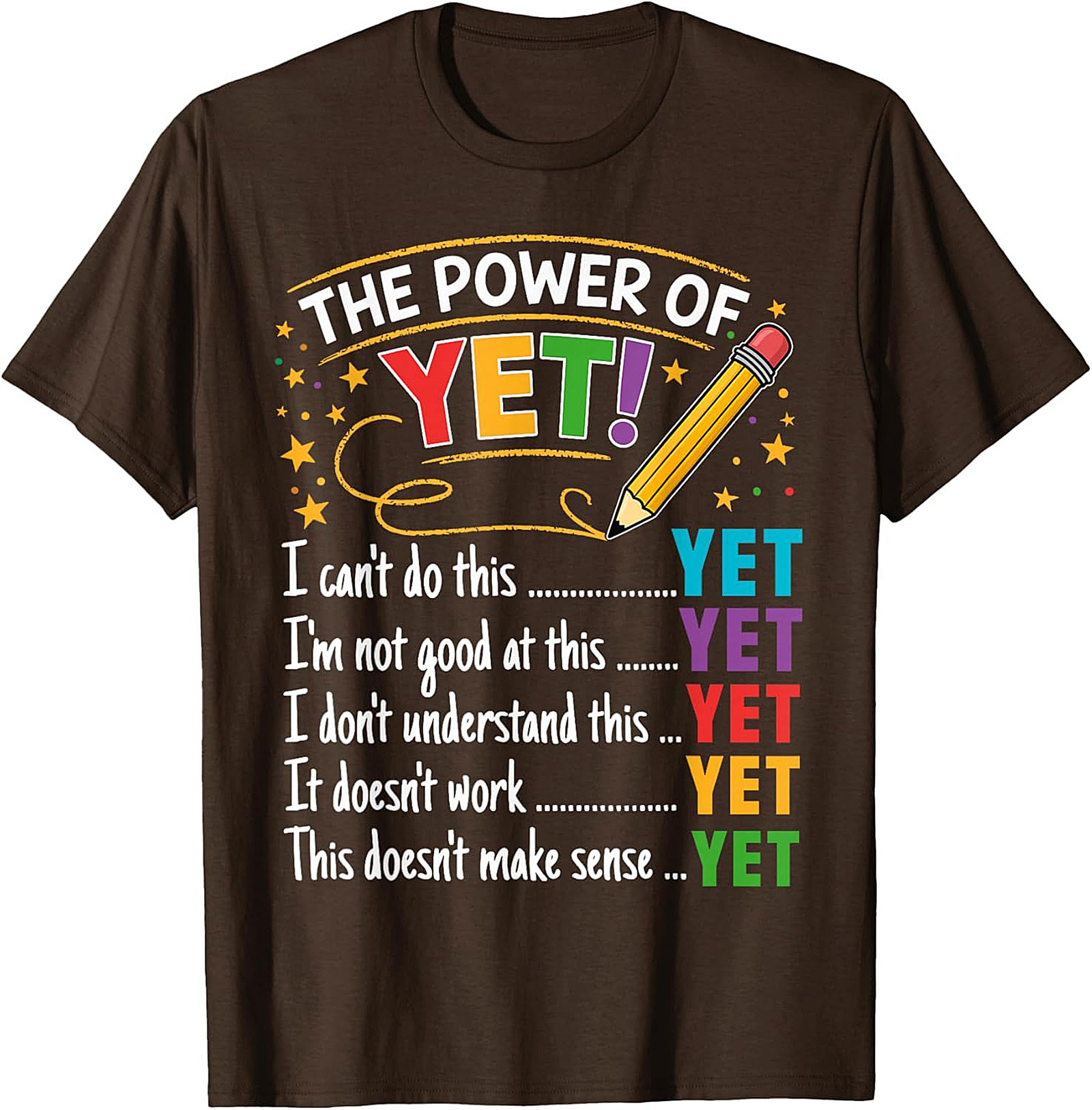 The Power of Yet Growth Mindset T-shirt Teacher Graphic Tee