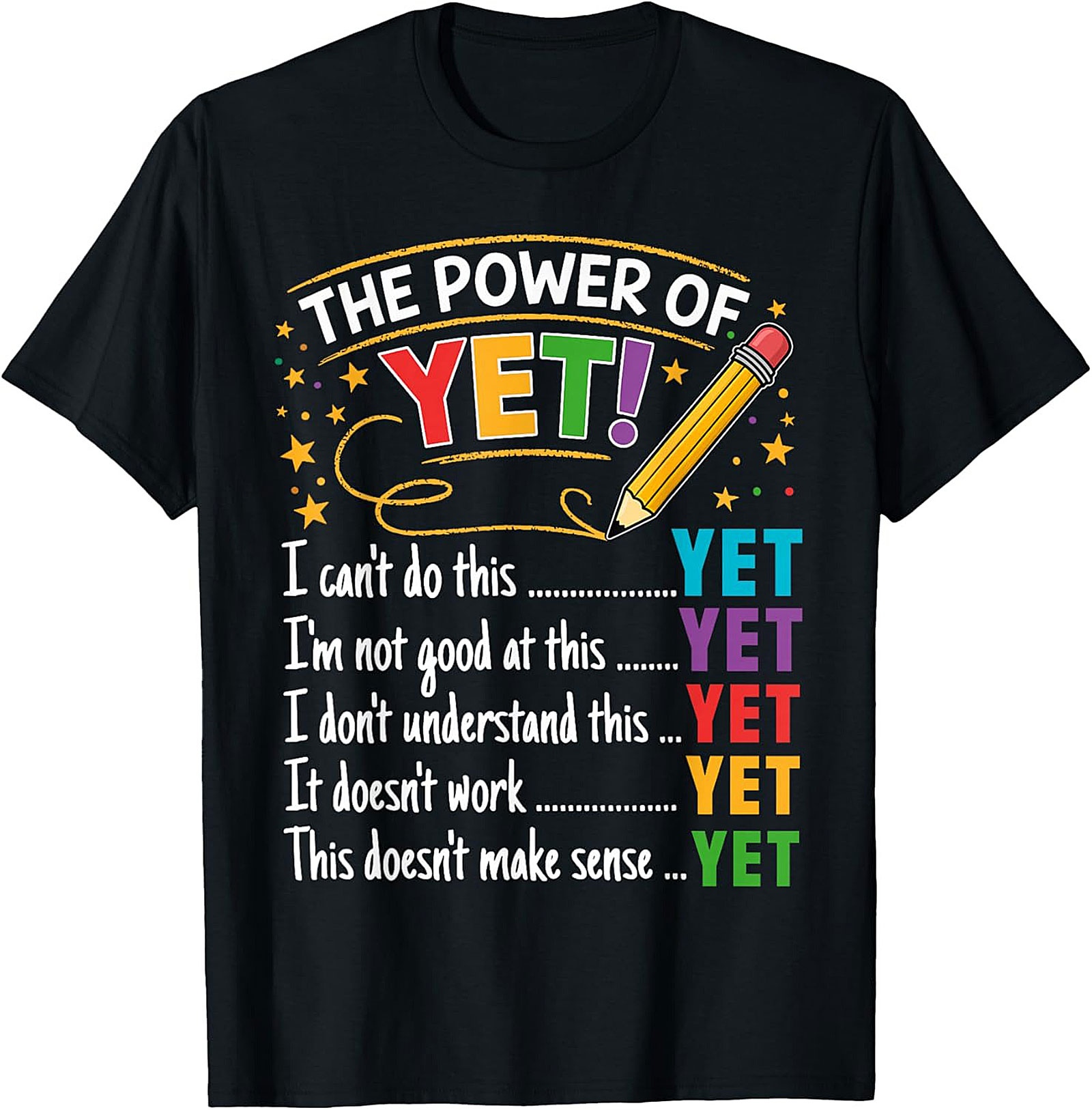 The Power of Yet Growth Mindset T-shirt Teacher Graphic Tee