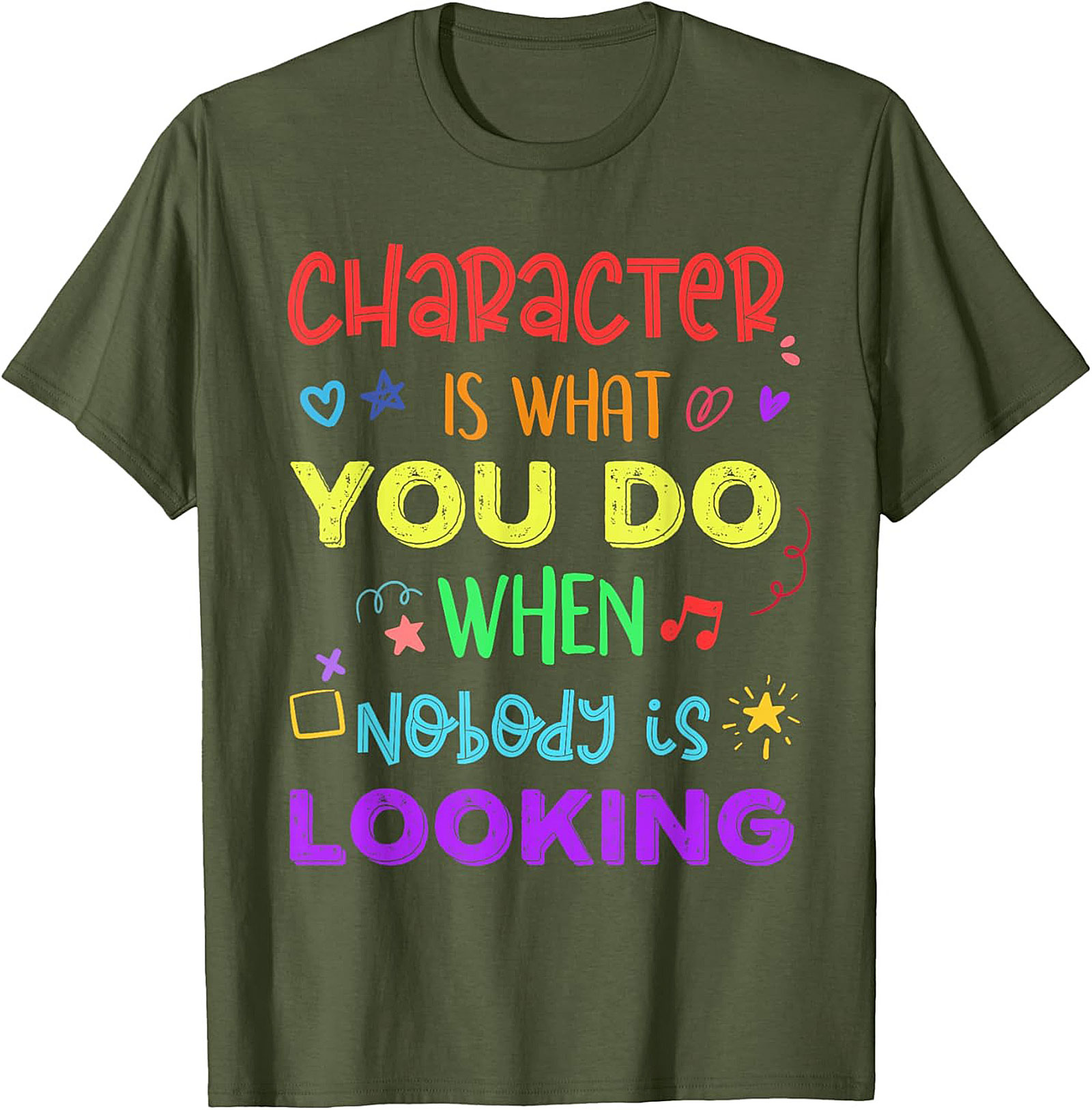  Character Is What You Do Inspirational Quote T-shirt