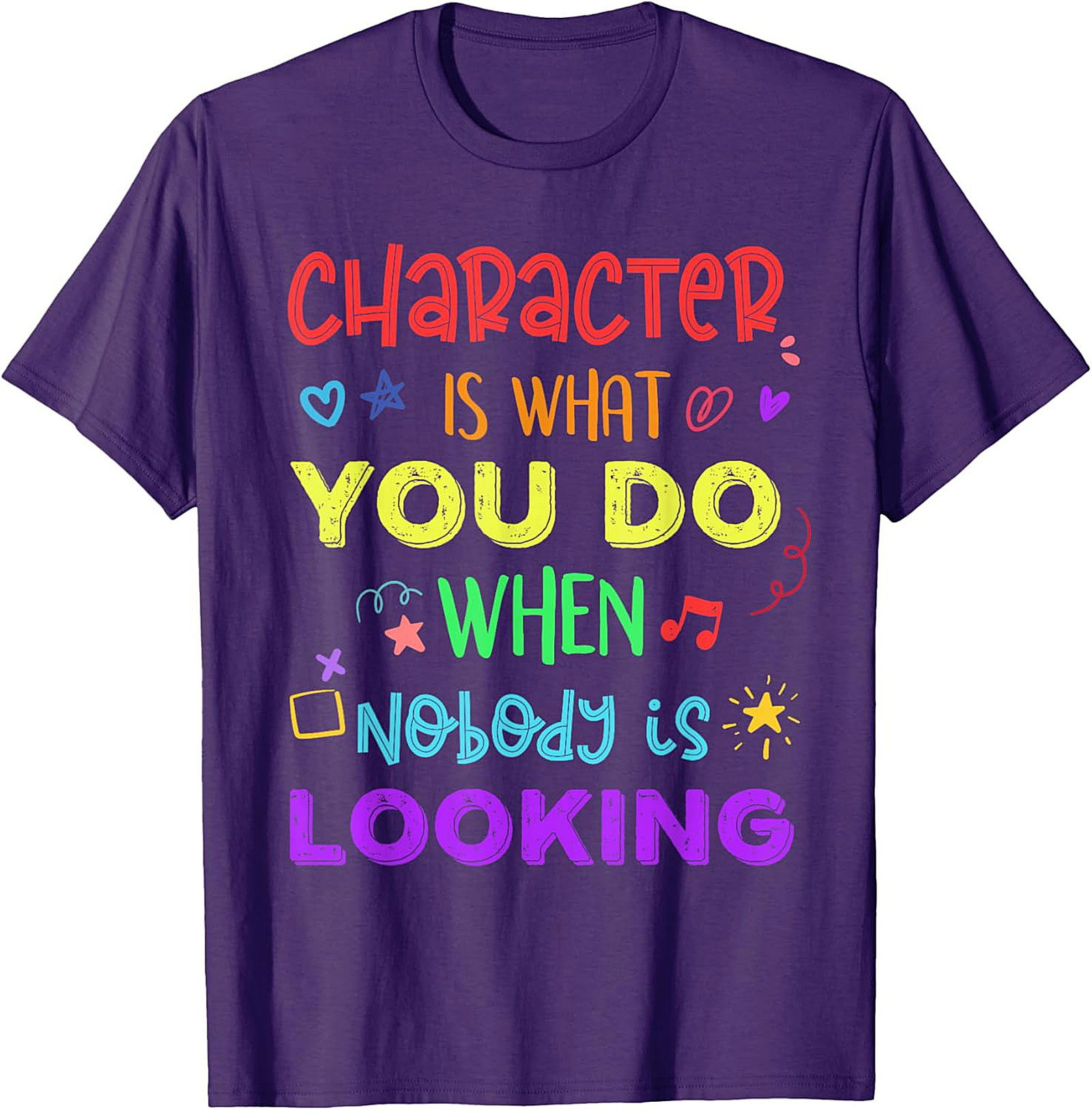  Character Is What You Do Inspirational Quote T-shirt