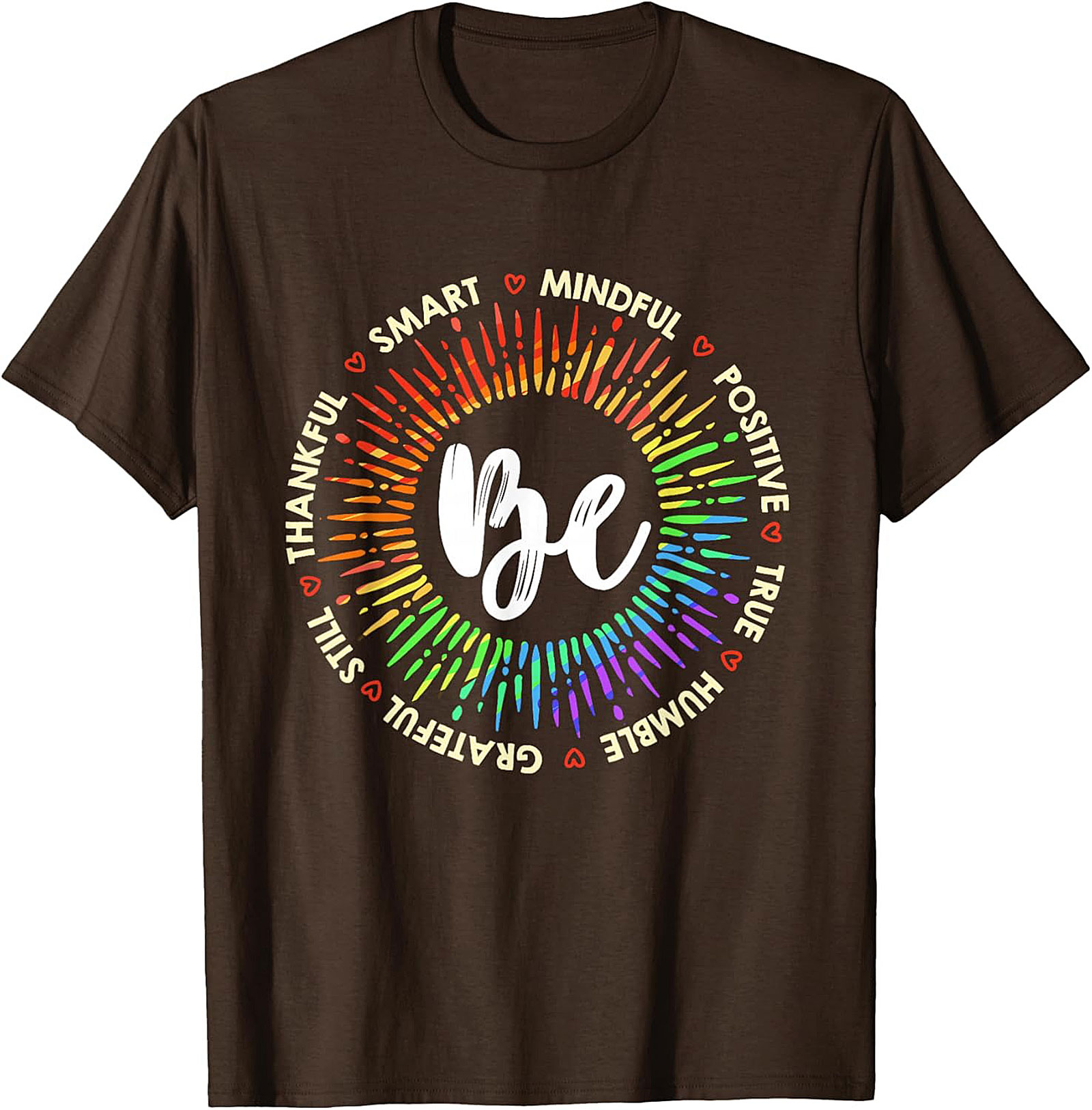 Be Mindful Positive Affirmations T-Shirt Soft Cotton Tee