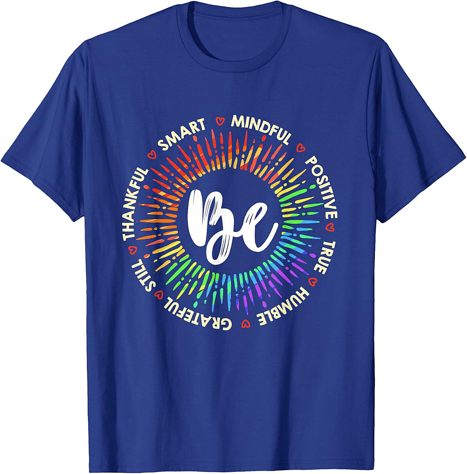 Be Mindful Positive Affirmations T-Shirt Soft Cotton Tee