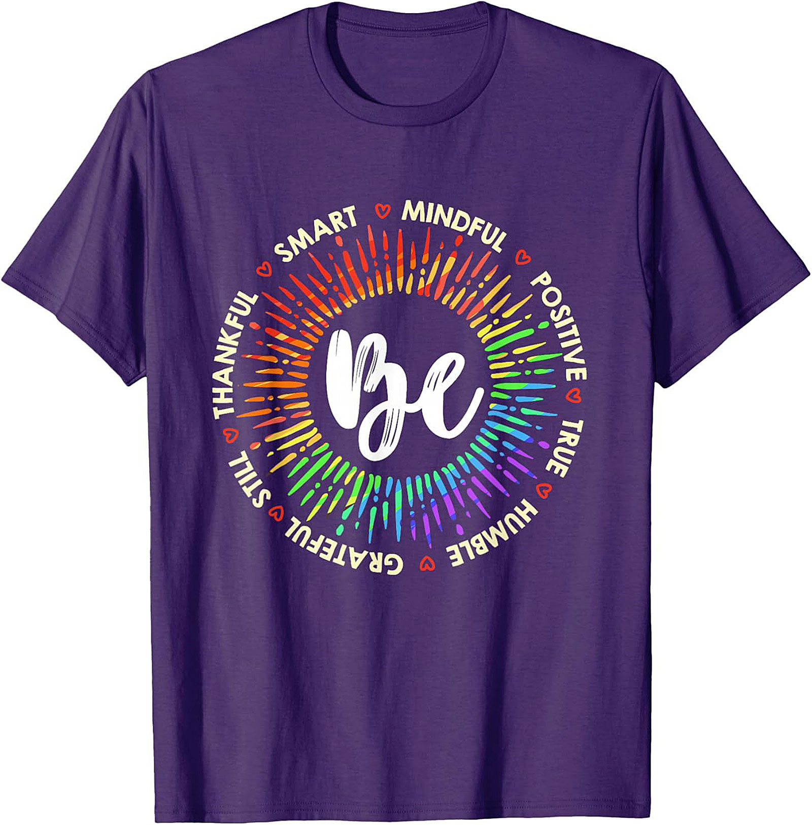Be Mindful Positive Affirmations T-Shirt Soft Cotton Tee
