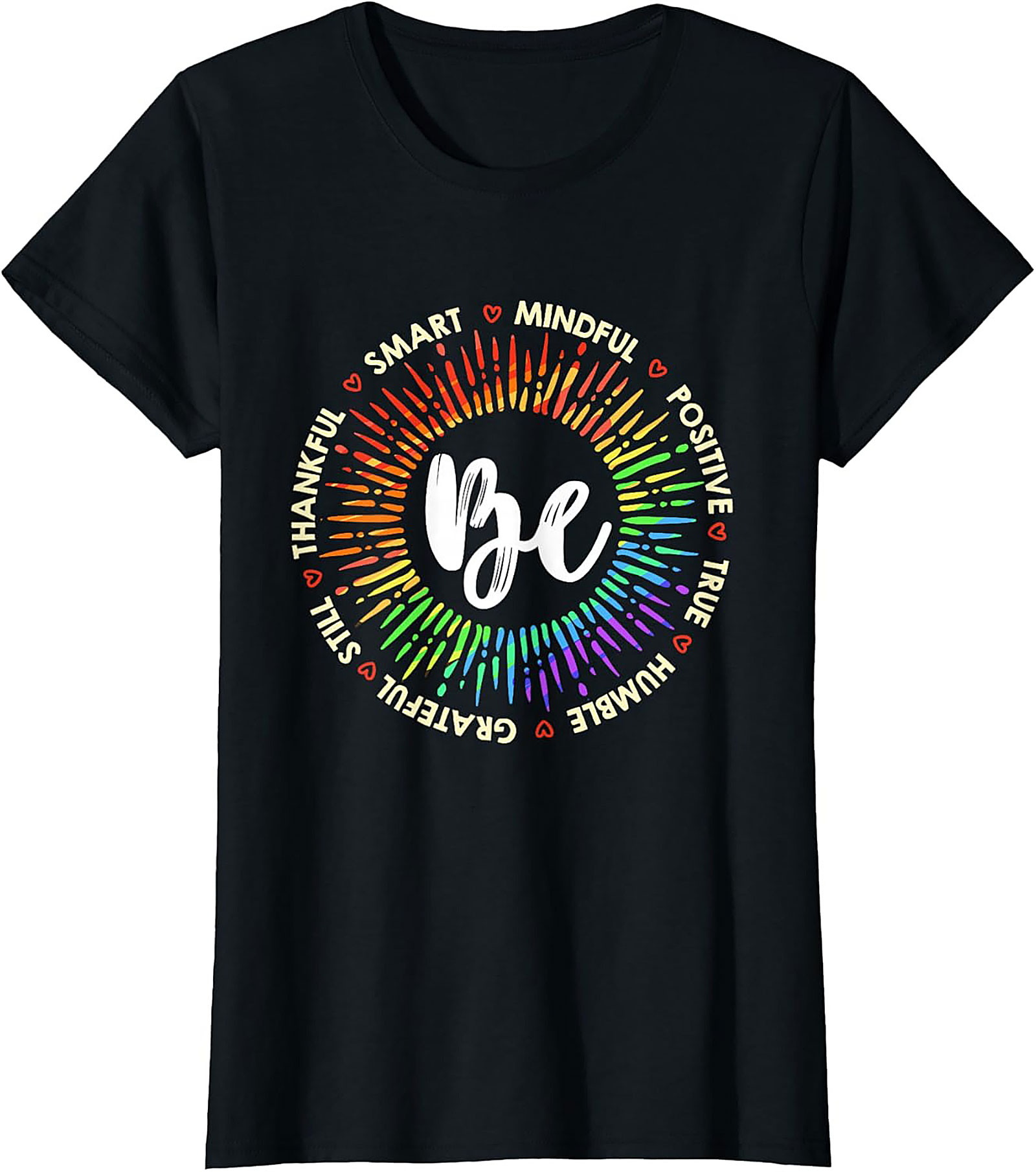 Be Mindful Positive Affirmations T-Shirt Soft Cotton Tee