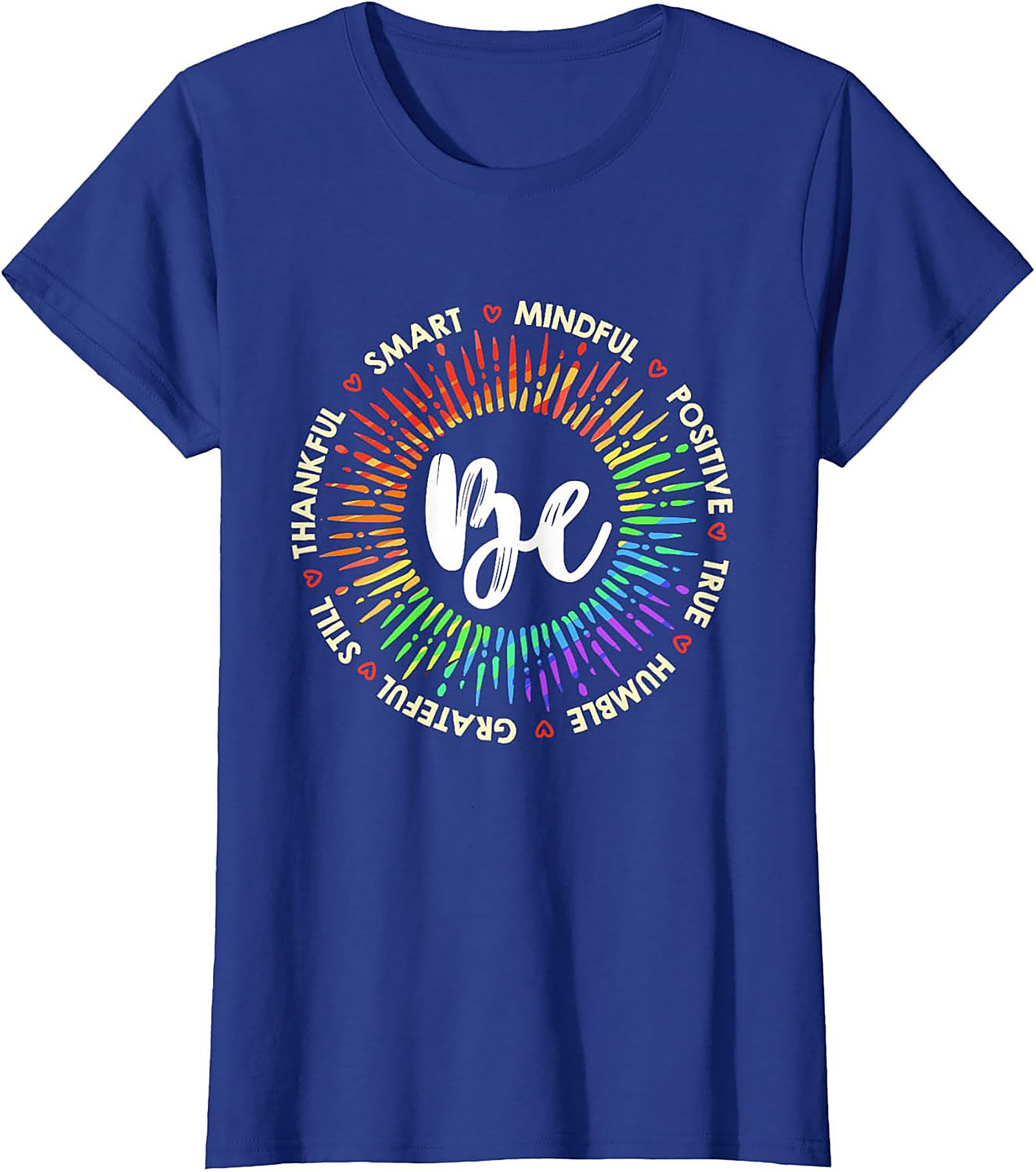 Be Mindful Positive Affirmations T-Shirt Soft Cotton Tee