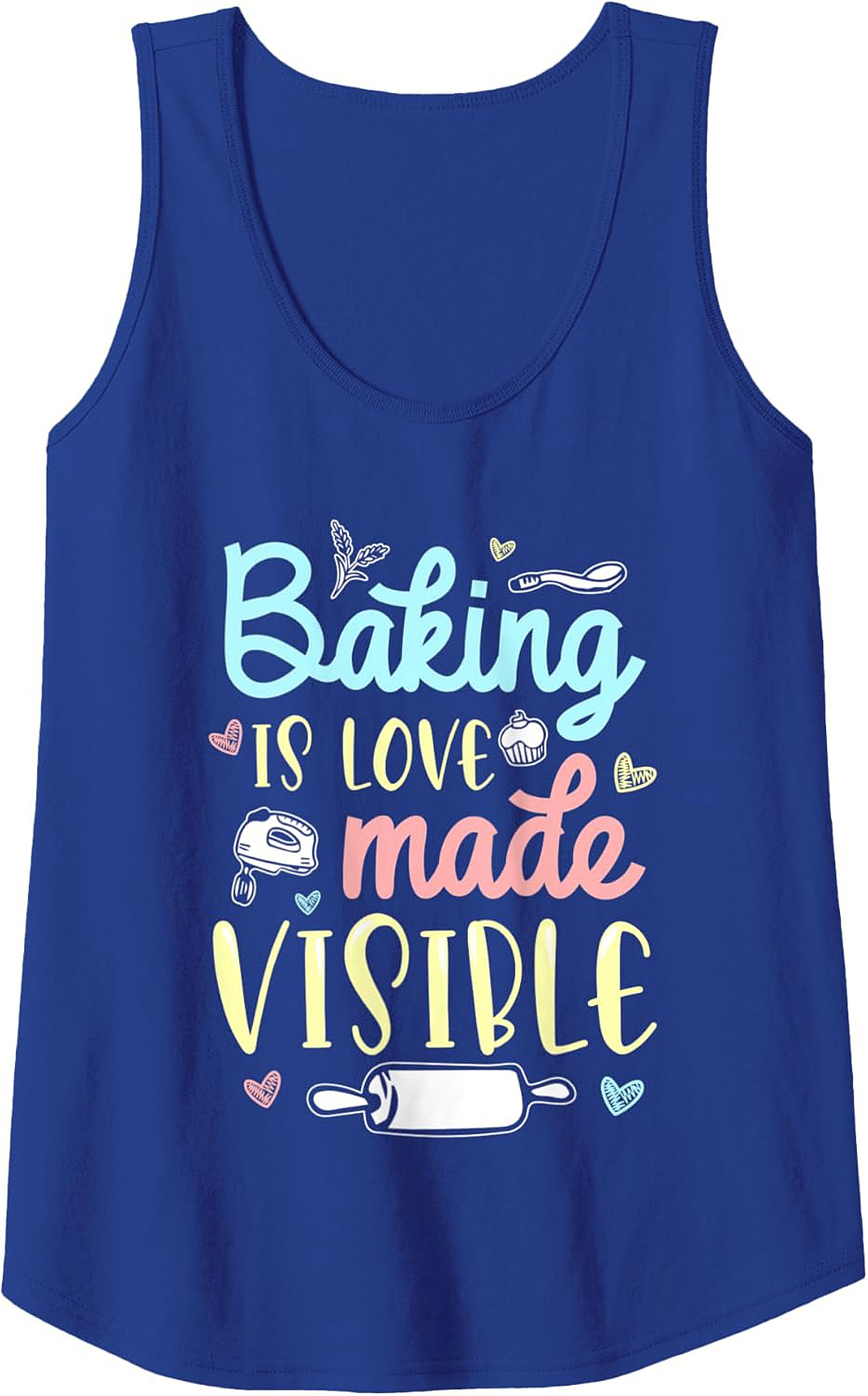 Baking Is Love Made Visible Graphic Tank Top