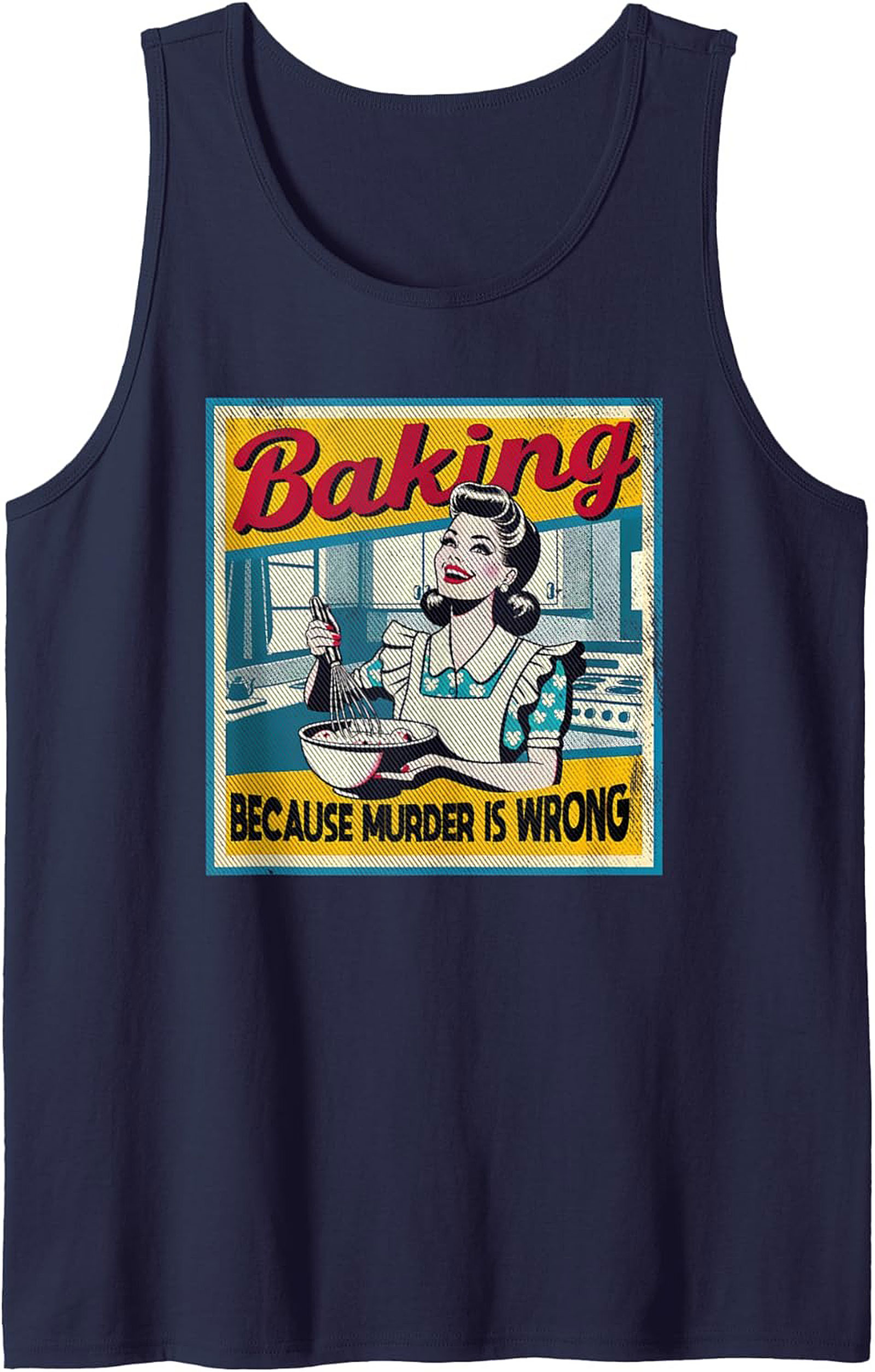 Retro Baking Because Murder is Wrong Graphic Tank Top