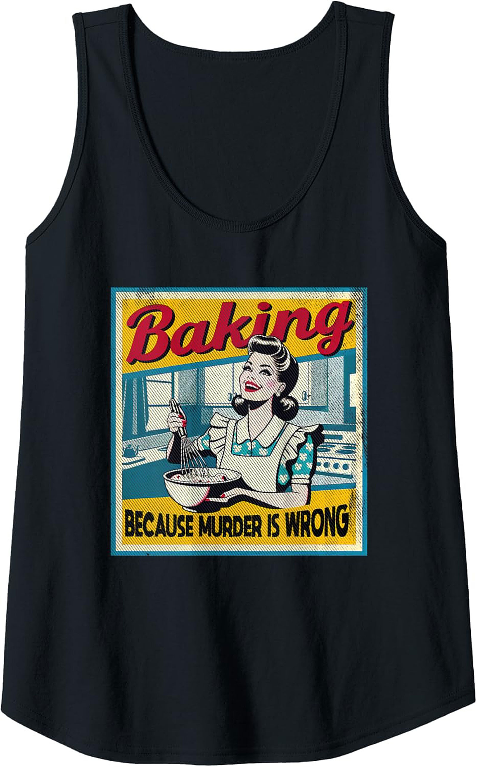 Retro Baking Because Murder is Wrong Graphic Tank Top