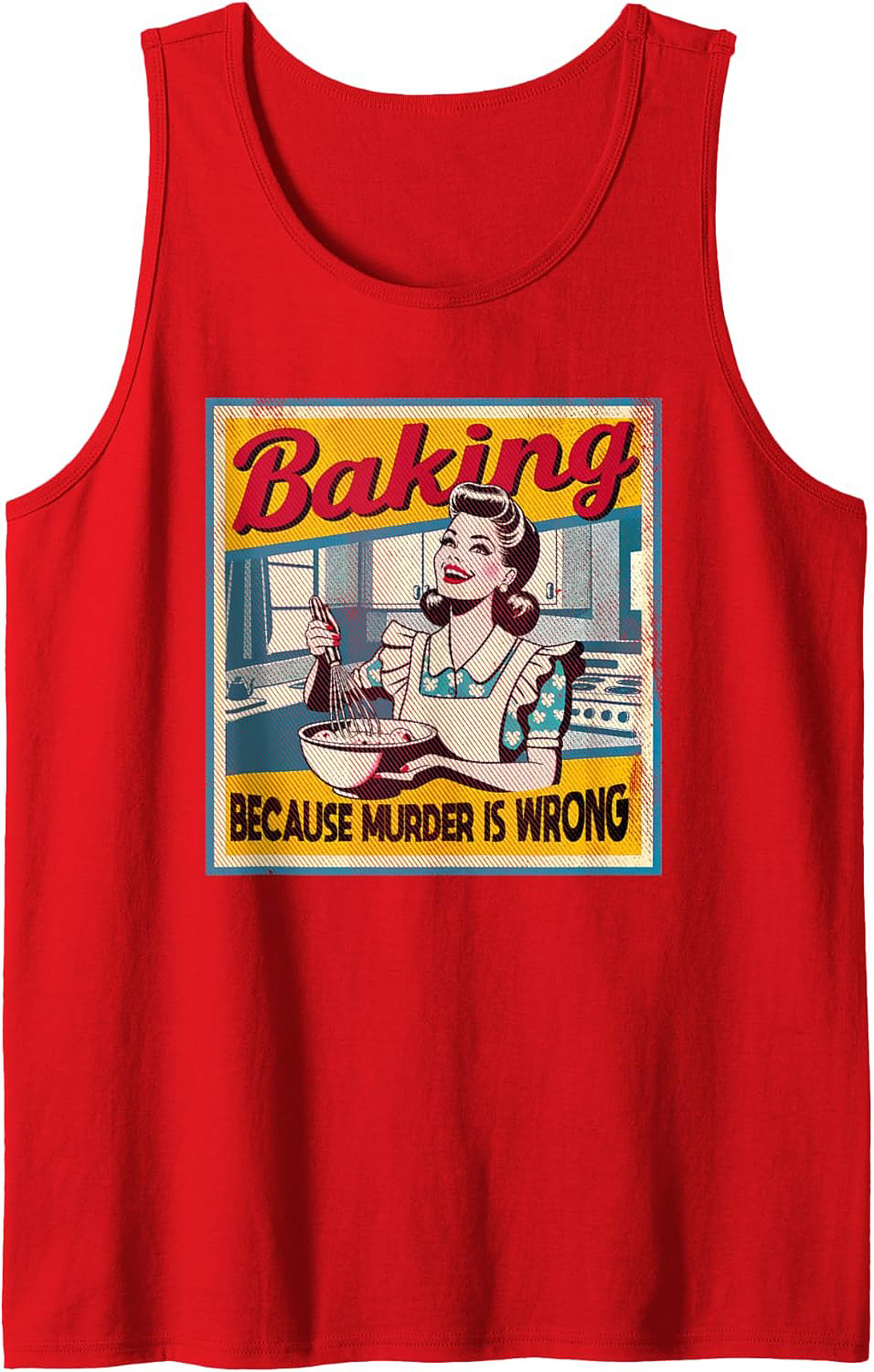 Retro Baking Because Murder is Wrong Graphic Tank Top