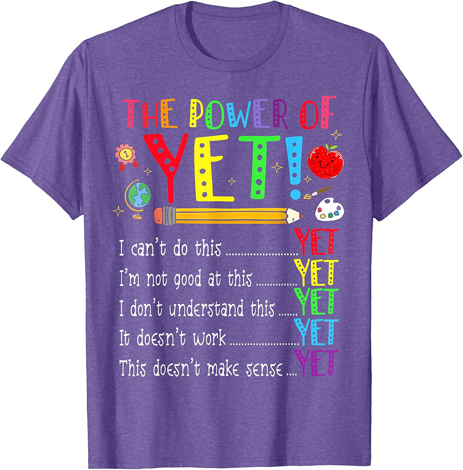  The Power of Yet Growth Mindset T-Shirt Teacher Gift Tee